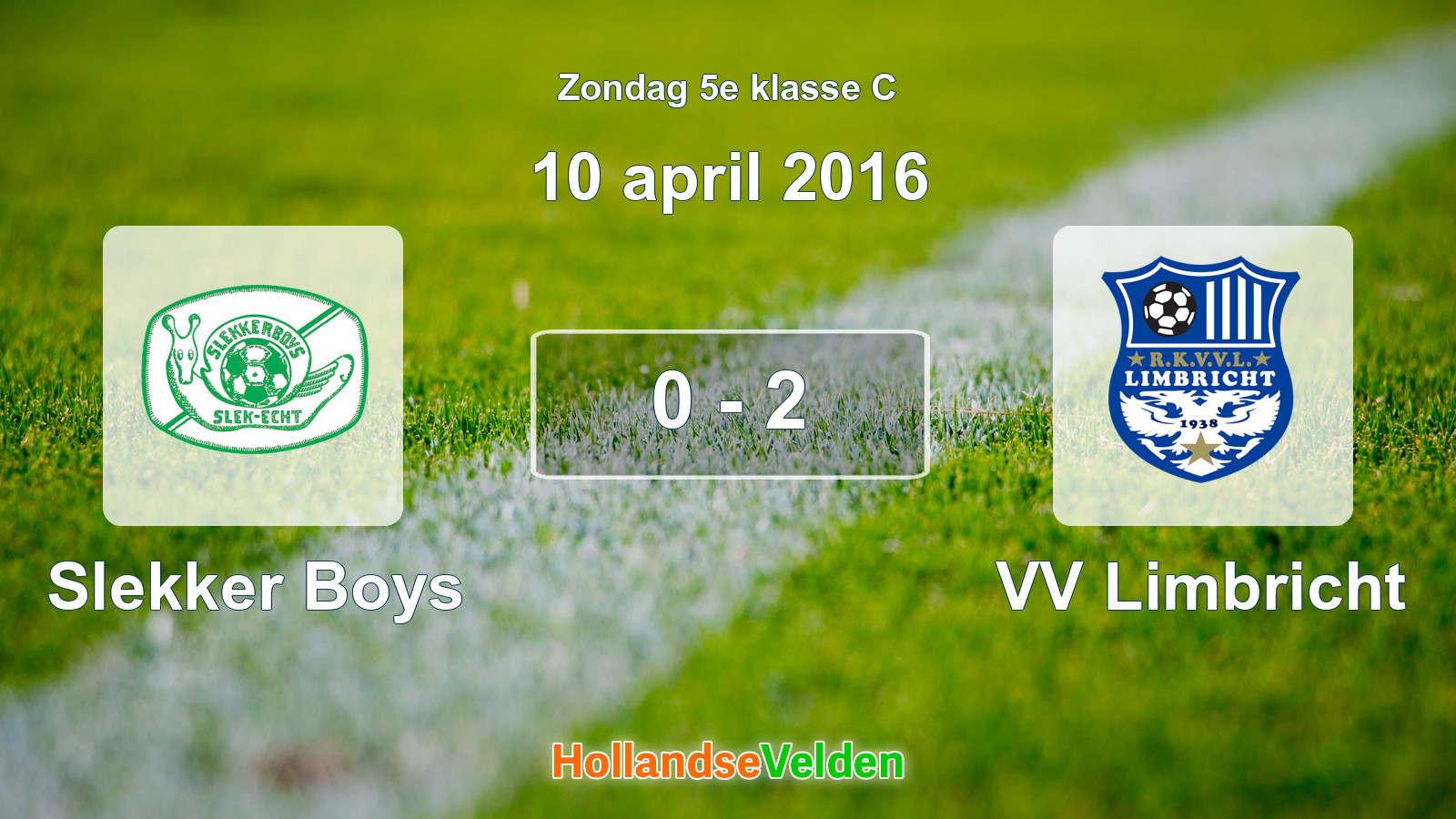 Gespeelde wedstrijd: Slekker Boys - VV Limbricht 0 - 2 (10 april 2016)