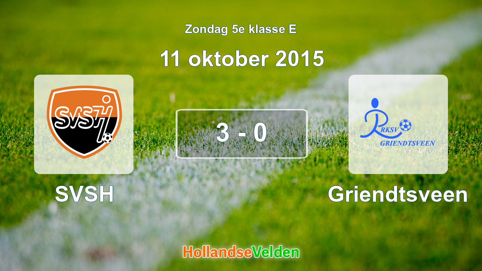 Gespeelde wedstrijd: SVSH - Griendtsveen 3 - 0 (11 oktober 2015)