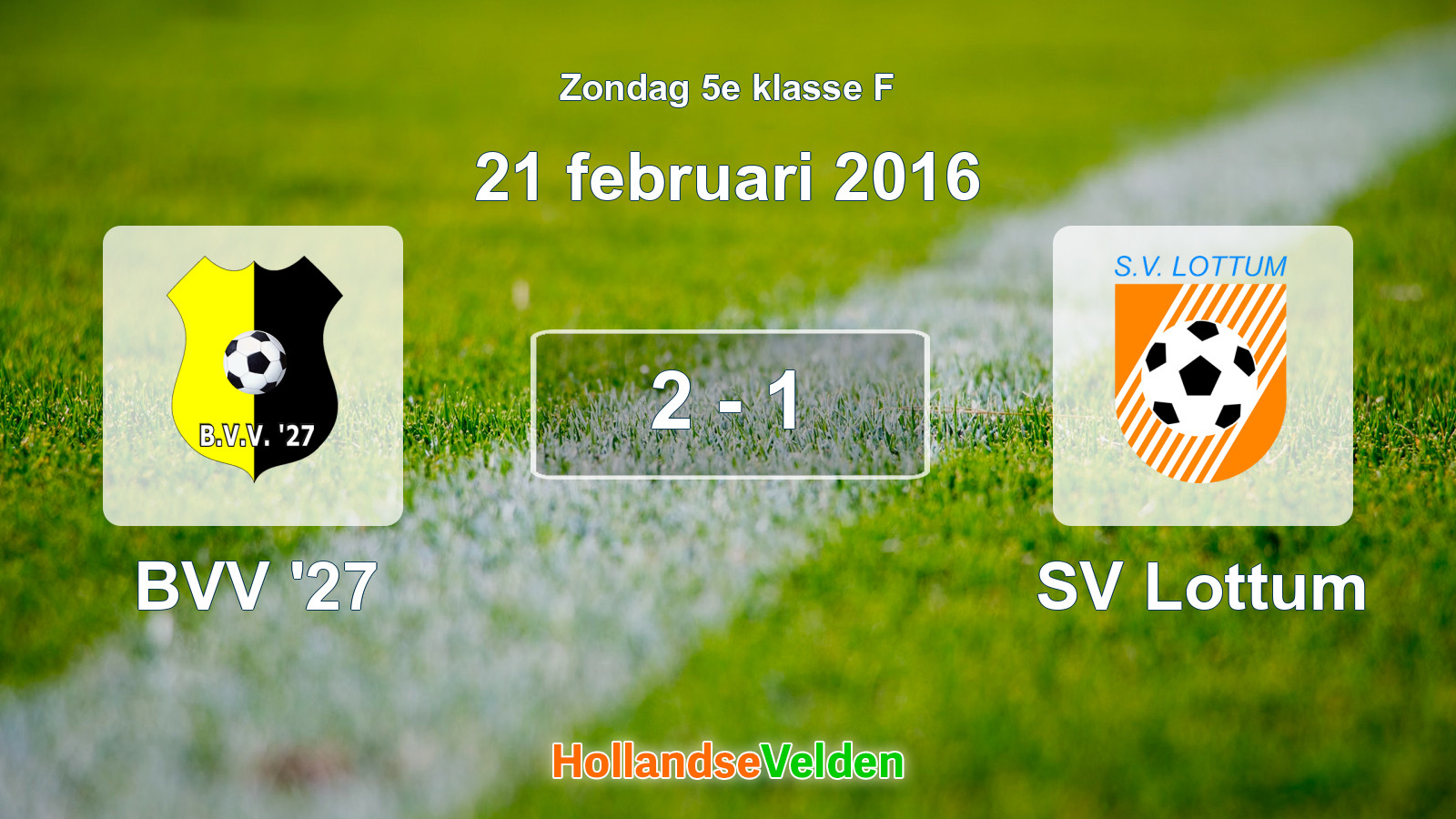 Gespeelde wedstrijd: BVV '27 - SV Lottum 2 - 1 (21 februari 2016)
