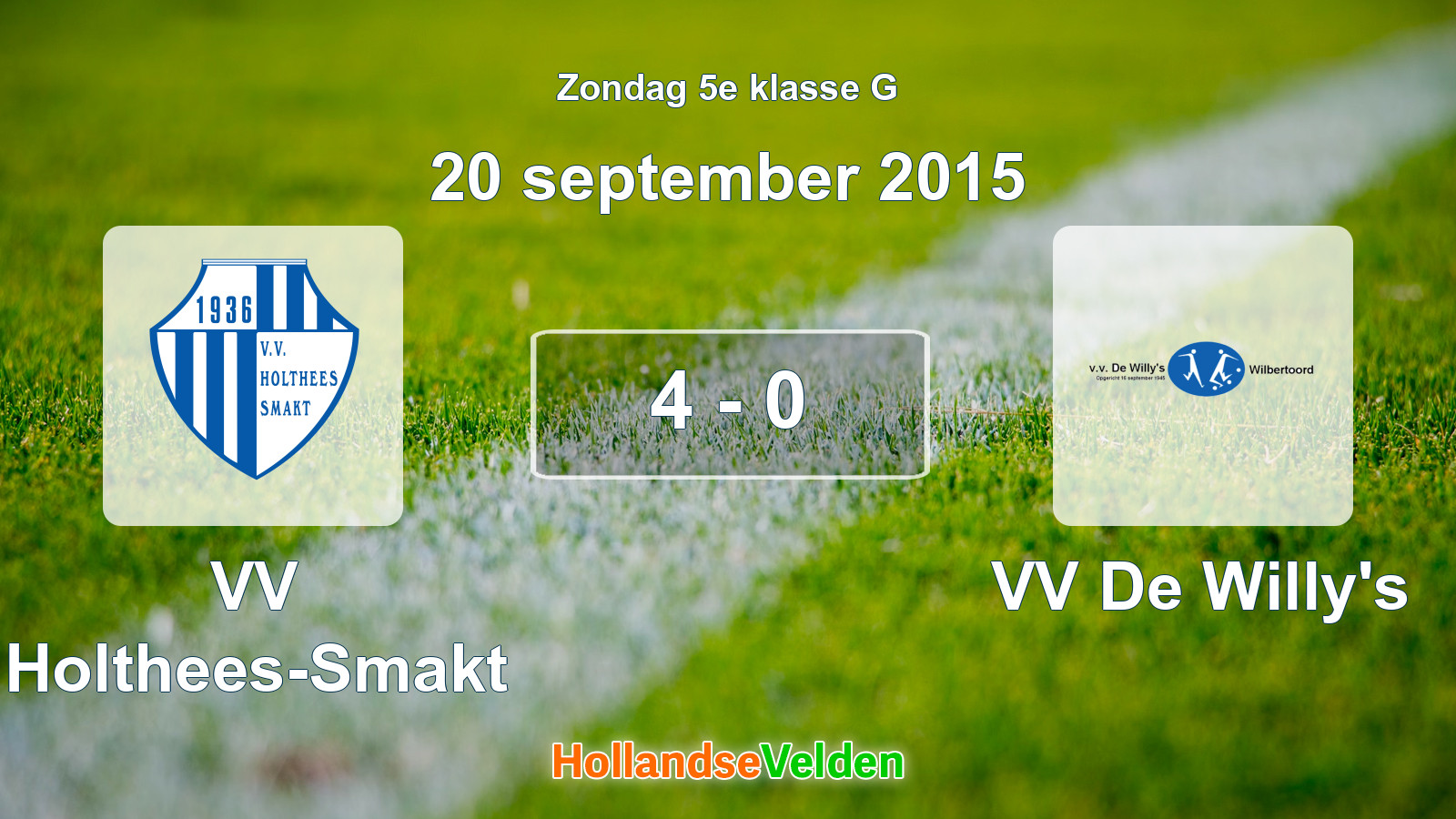 Gespeelde wedstrijd: VV Holthees-Smakt - VV De Willy's 4 - 0 (20 september 2015)