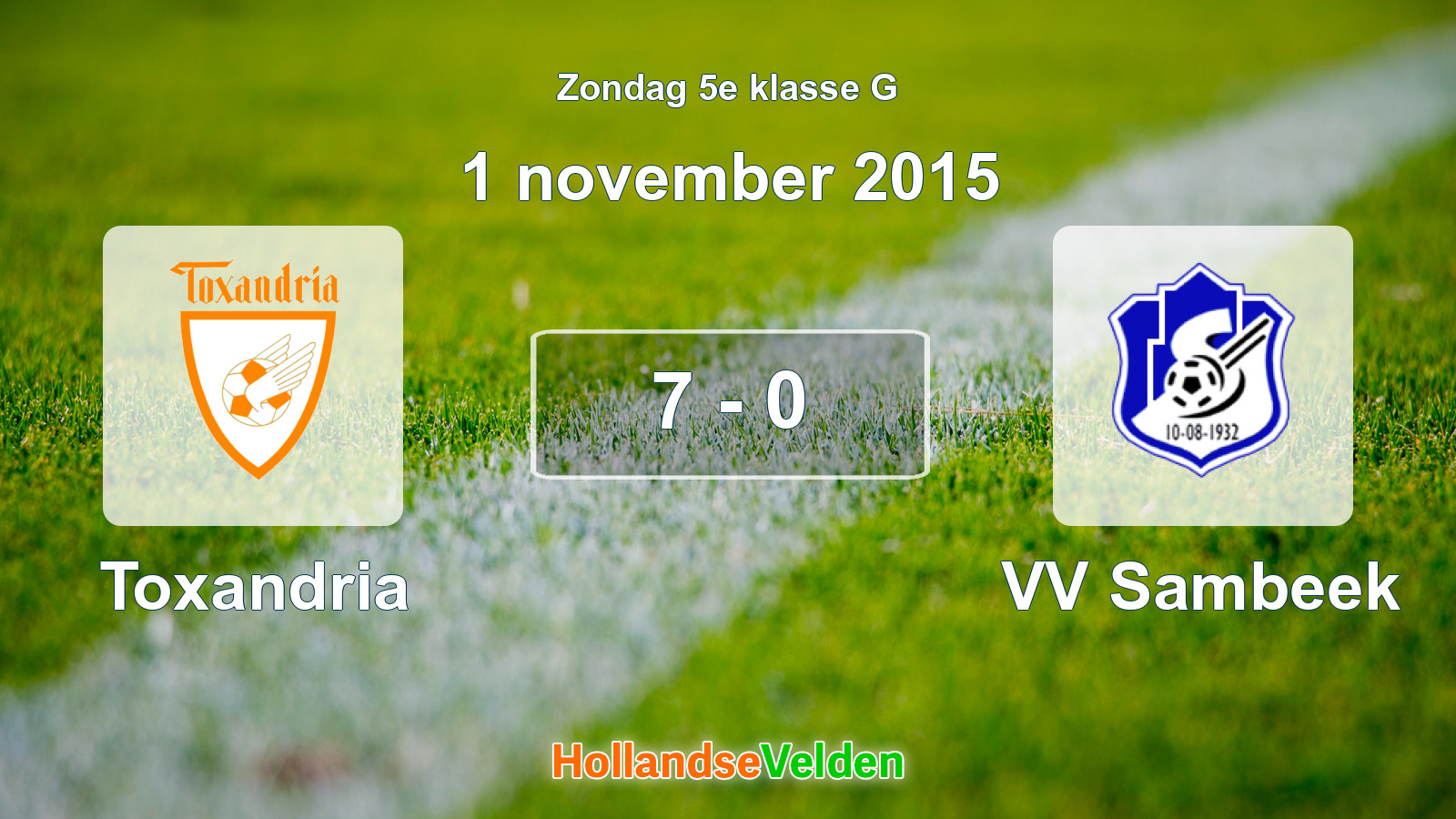 Gespeelde wedstrijd: Toxandria - VV Sambeek 7 - 0 (1 november 2015)