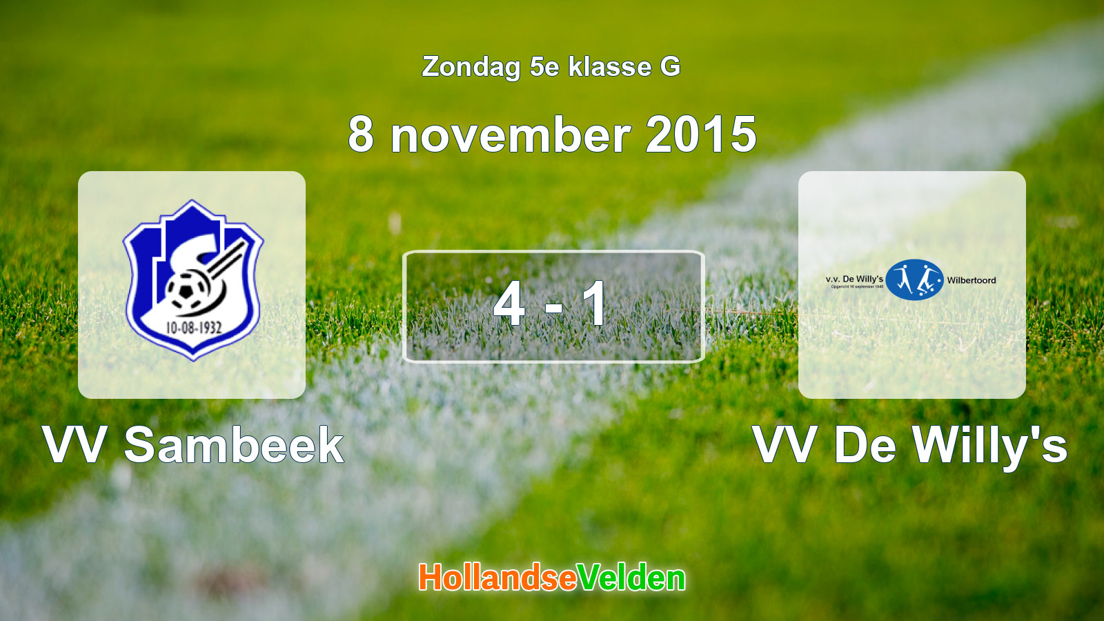 Gespeelde wedstrijd: VV Sambeek - VV De Willy's 4 - 1 (8 november 2015)
