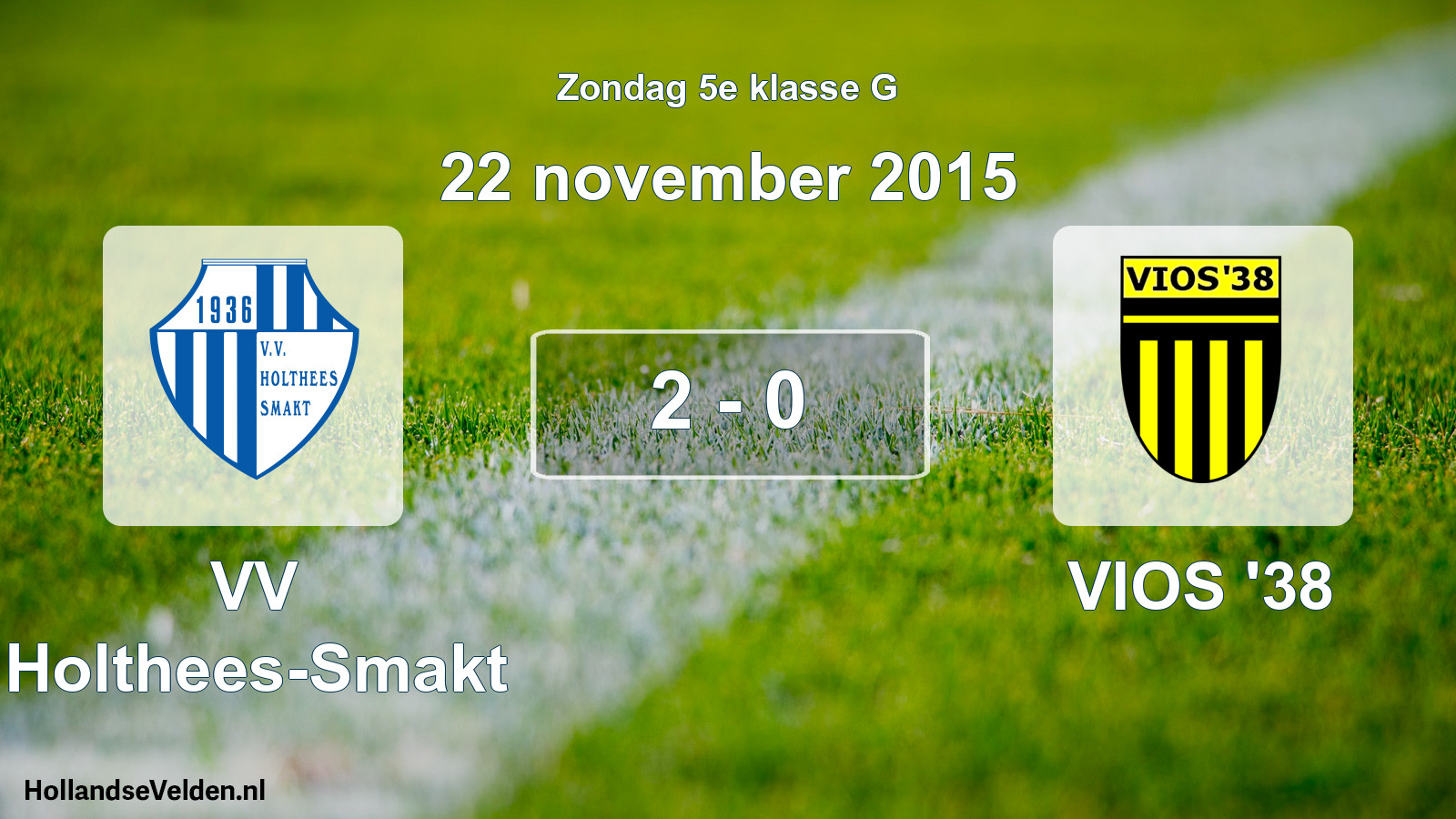 Gespeelde wedstrijd: VV Holthees-Smakt - VIOS '38 2 - 0 (22 november 2015)