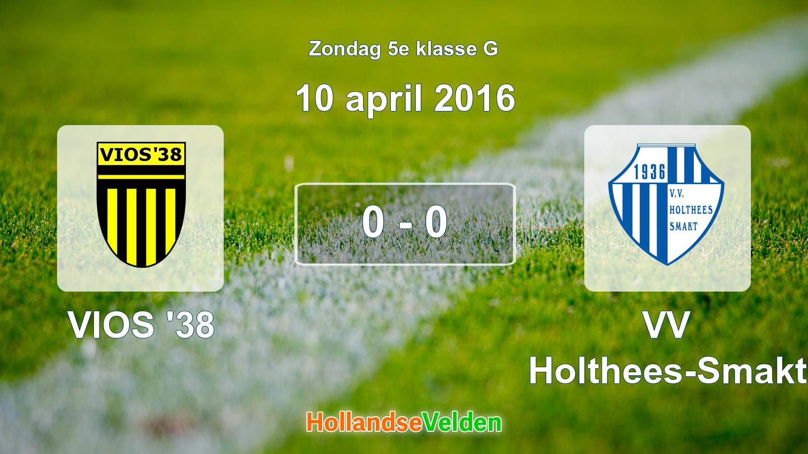 Gespeelde wedstrijd: VIOS '38 - VV Holthees-Smakt 0 - 0 (10 april 2016)