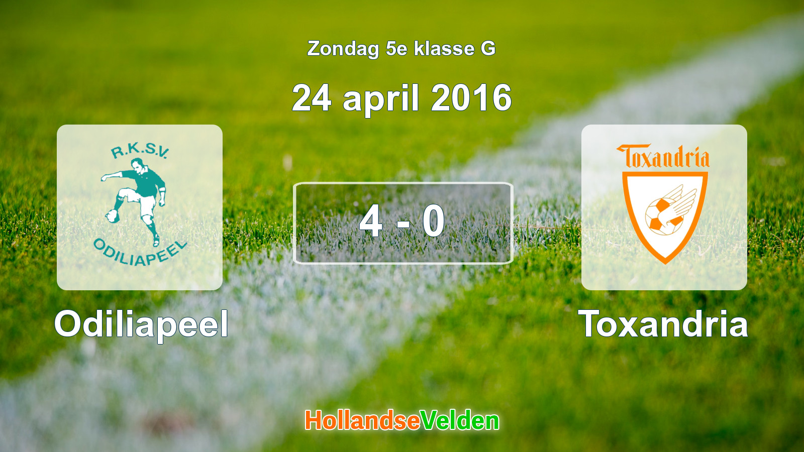 Gespeelde wedstrijd: Odiliapeel - Toxandria 4 - 0 (24 april 2016)