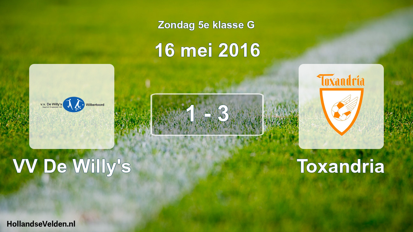 Gespeelde wedstrijd: VV De Willy's - Toxandria 1 - 3 (16 mei 2016)