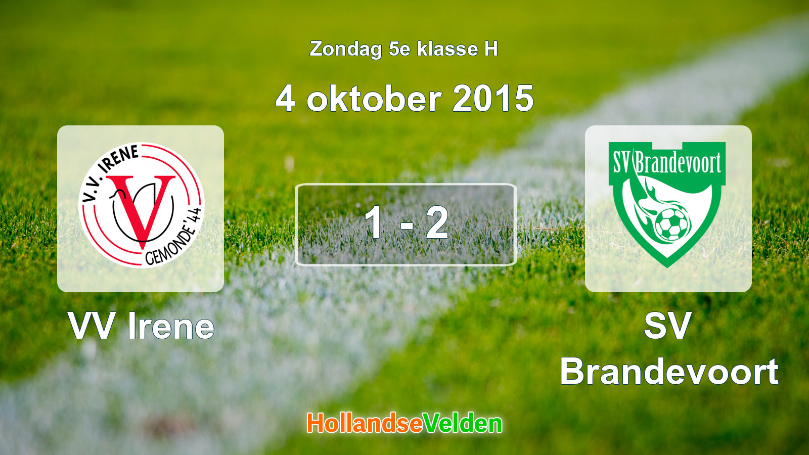 Gespeelde wedstrijd: VV Irene - SV Brandevoort 1 - 2 (4 oktober 2015)