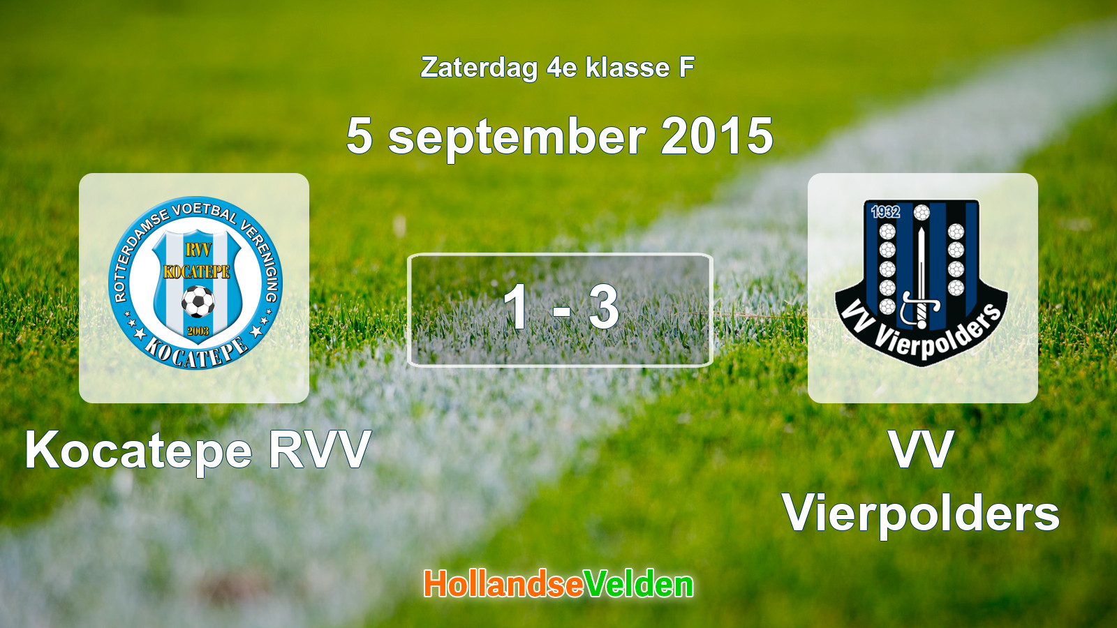 Gespeelde wedstrijd: Kocatepe RVV - VV Vierpolders 1 - 3 (5 september 2015)