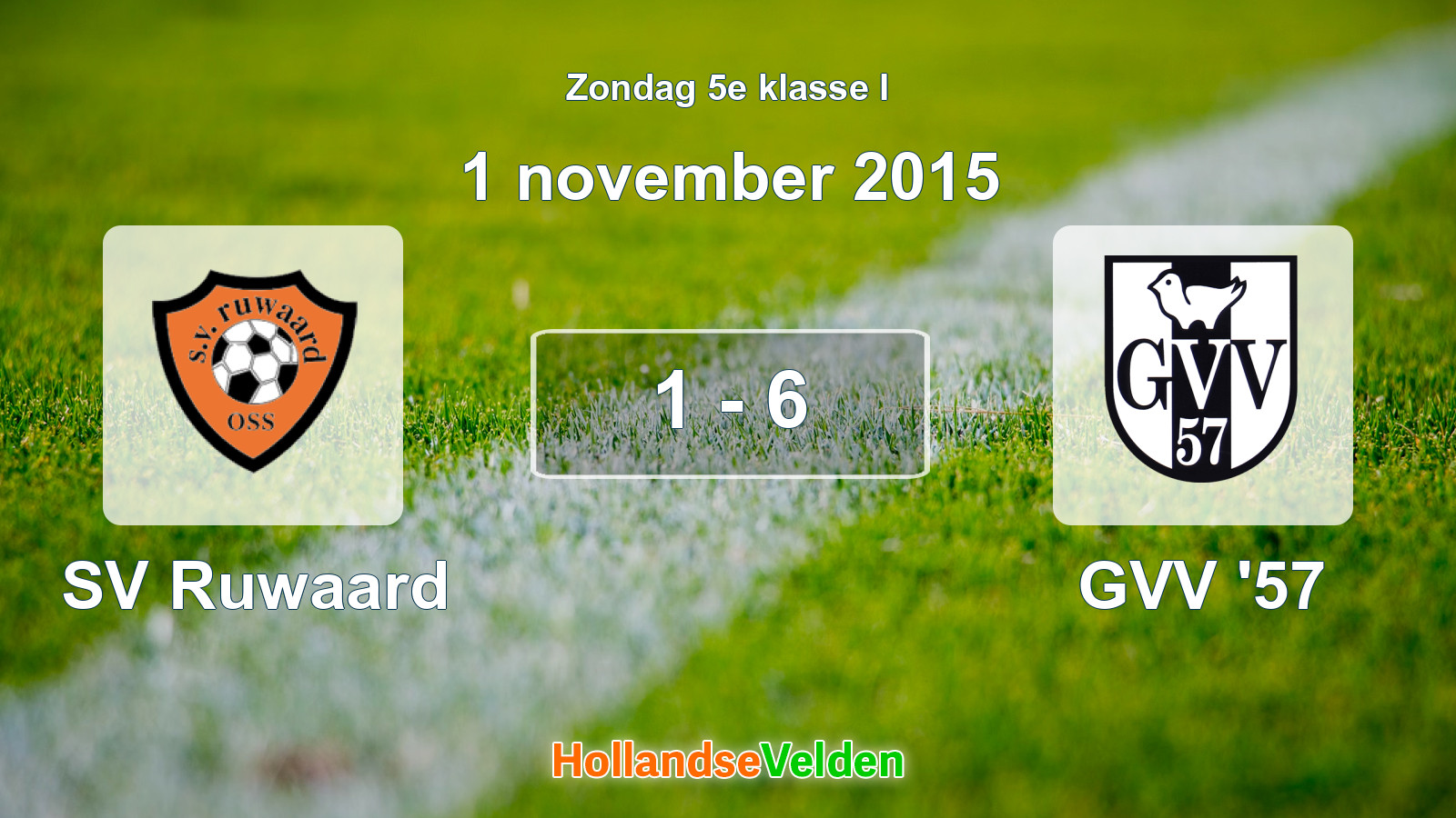 Gespeelde wedstrijd: SV Ruwaard - GVV '57 1 - 6 (1 november 2015)