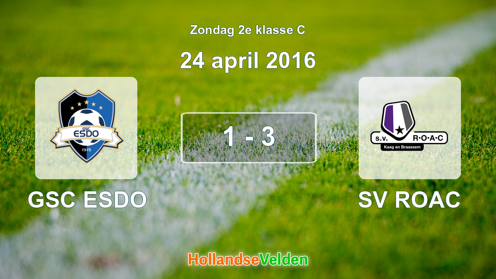 Gespeelde wedstrijd: GSC ESDO - SV ROAC 1 - 3 (24 april 2016)