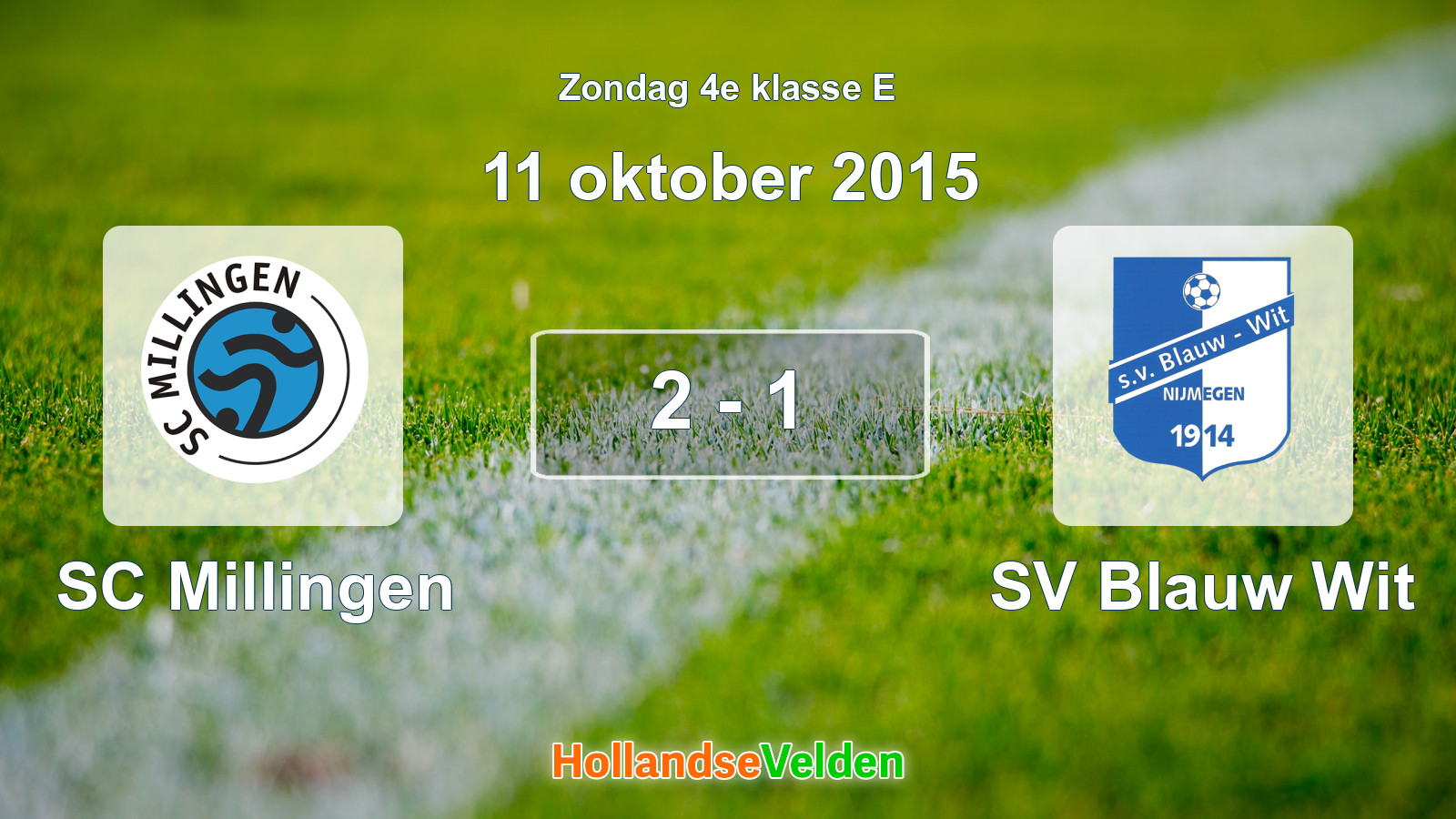 Gespeelde wedstrijd: SC Millingen - SV Blauw Wit 2 - 1 (11 oktober 2015)