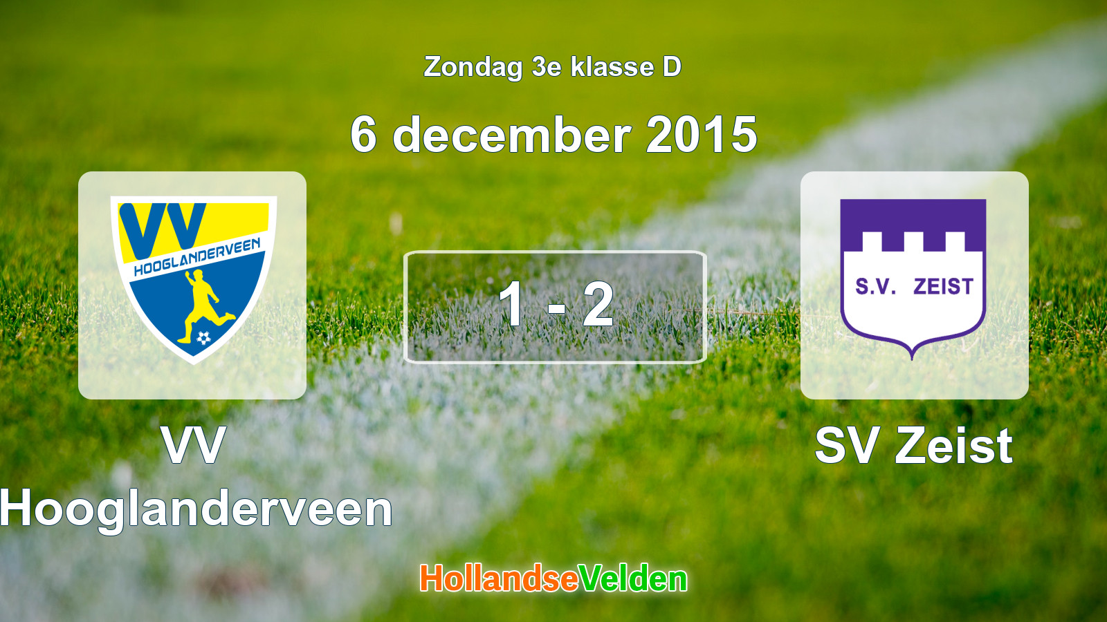Gespeelde wedstrijd: VV Hooglanderveen - SV Zeist 1 - 2 (6 december 2015)