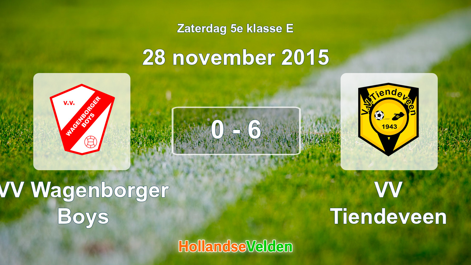 Gespeelde wedstrijd: VV Wagenborger Boys - VV Tiendeveen 0 - 6 (28 november 2015)