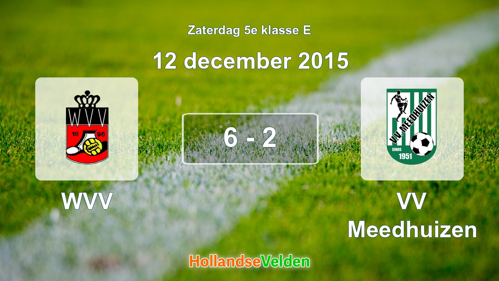 Gespeelde wedstrijd: WVV - VV Meedhuizen 6 - 2 (12 december 2015)