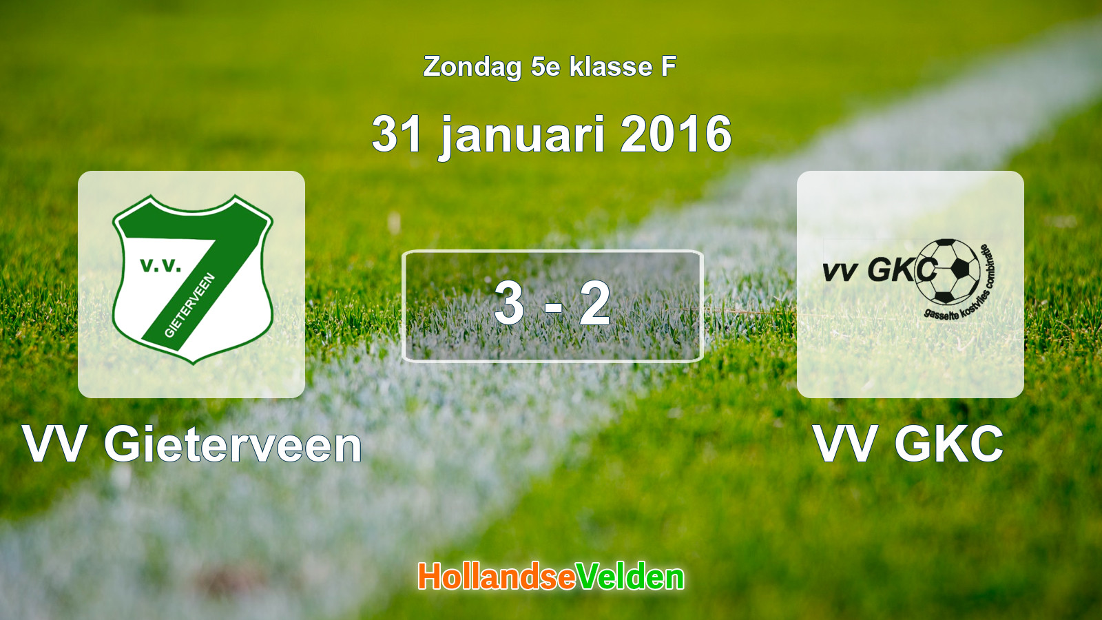 Gespeelde wedstrijd: VV Gieterveen - VV GKC 3 - 2 (31 januari 2016)