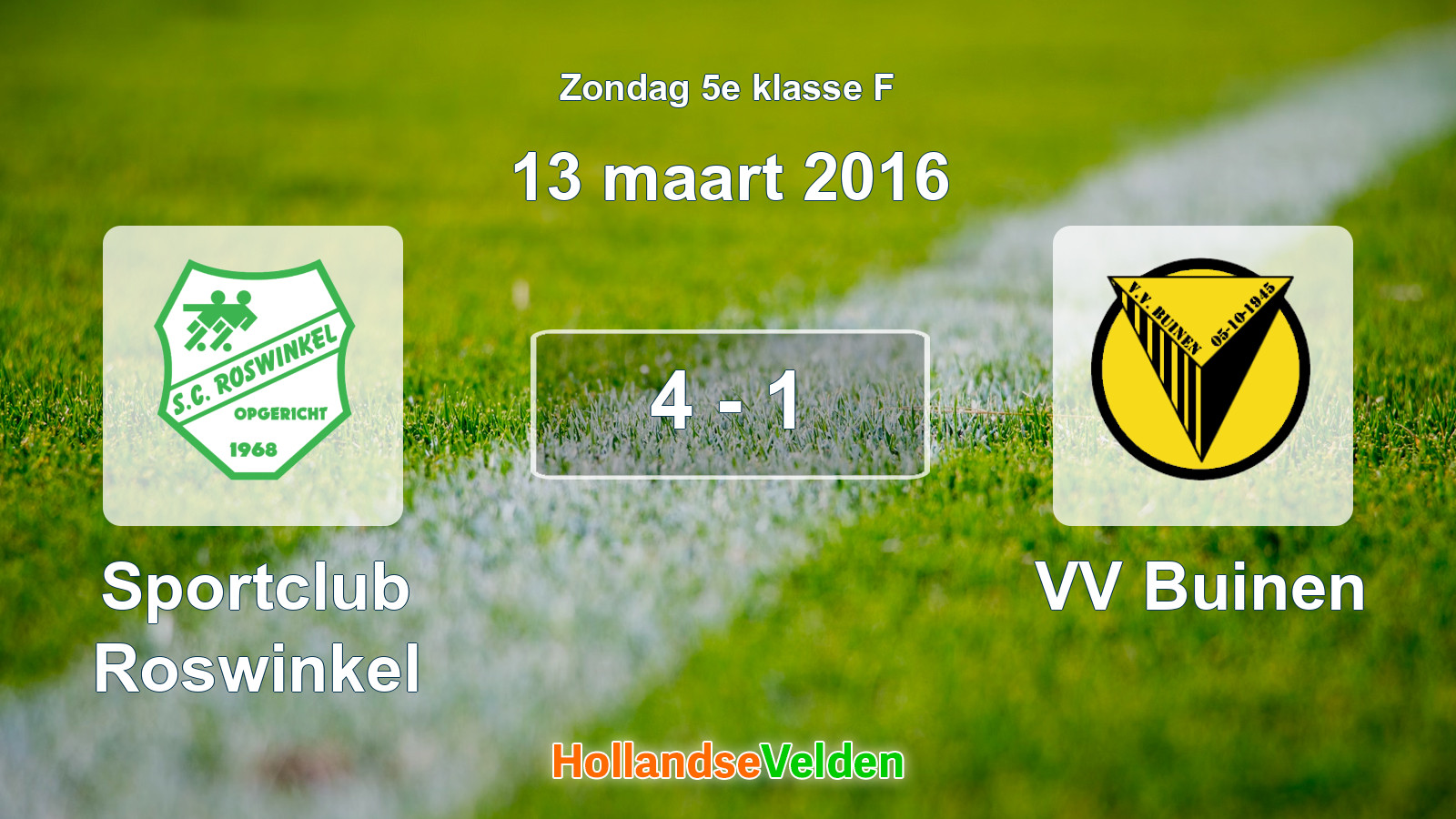 Gespeelde wedstrijd: Sportclub Roswinkel - VV Buinen 4 - 1 (13 maart 2016)