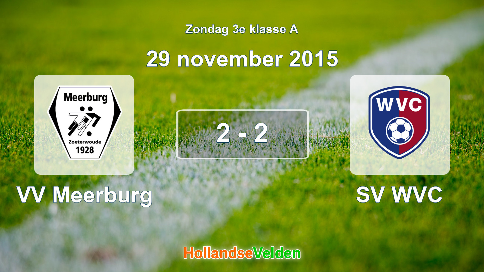 Gespeelde wedstrijd: VV Meerburg - SV WVC 2 - 2 (29 november 2015)