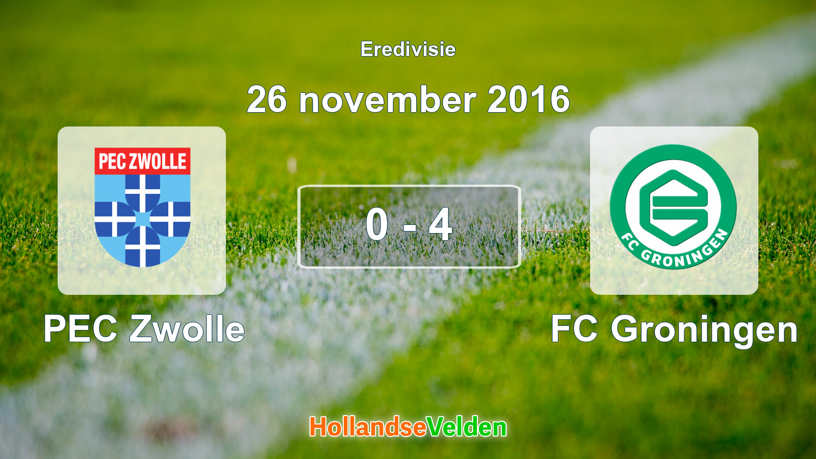 Gespeelde wedstrijd: PEC Zwolle - FC Groningen 0 - 4 (26 november 2016)