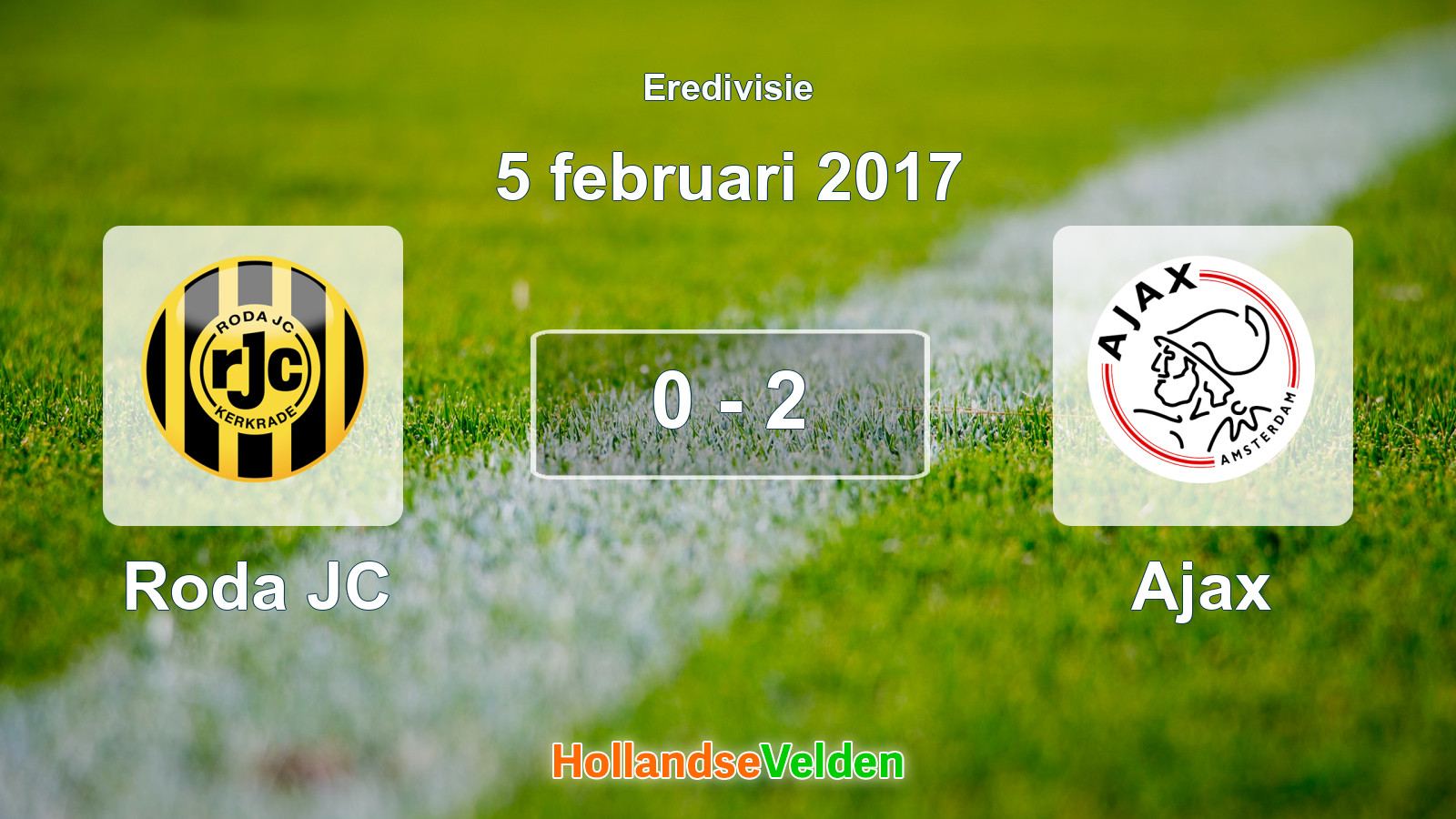 Gespeelde wedstrijd: Roda JC - Ajax 0 - 2 (5 februari 2017)