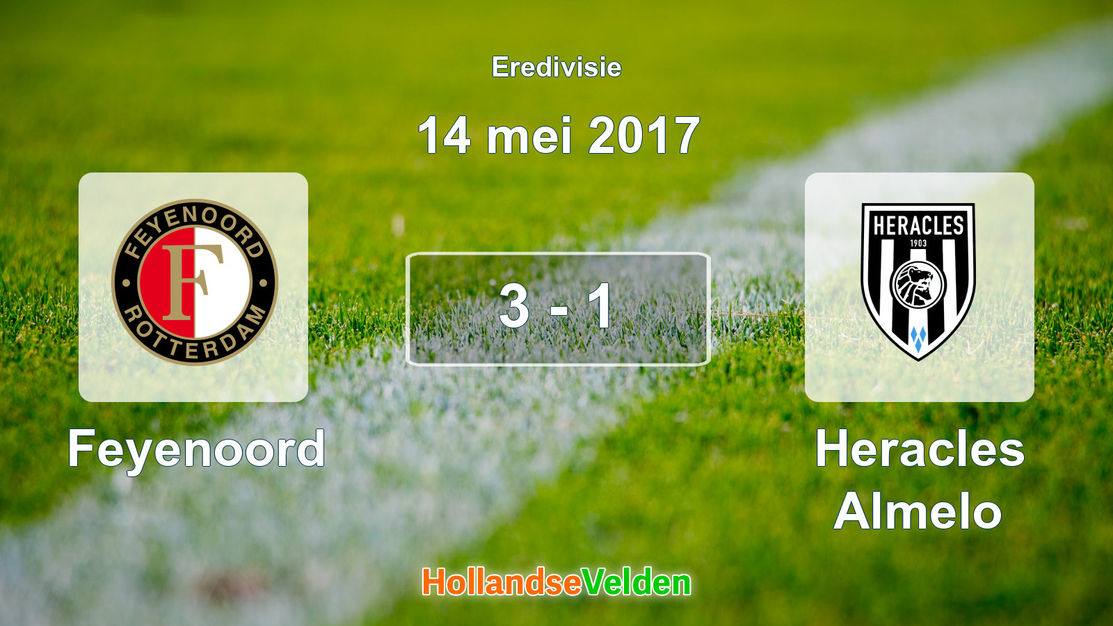 Gespeelde wedstrijd: Feyenoord - Heracles Almelo 3 - 1 (14 mei 2017)