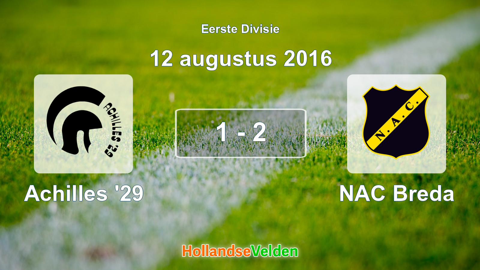 Gespeelde wedstrijd: Achilles '29 - NAC Breda 1 - 2 (12 augustus 2016)
