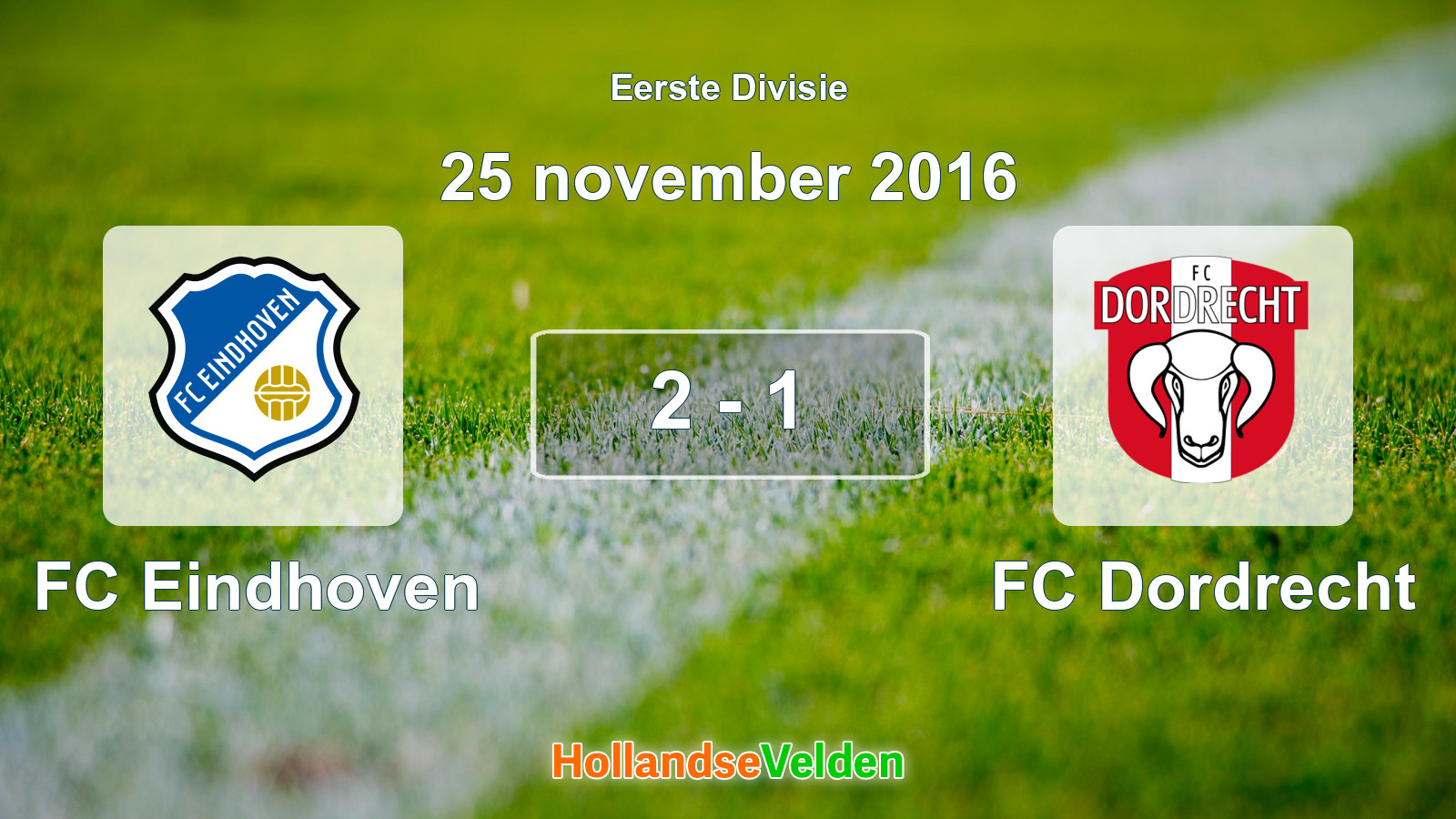 Gespeelde wedstrijd: FC Eindhoven - FC Dordrecht 2 - 1 (25 november 2016)
