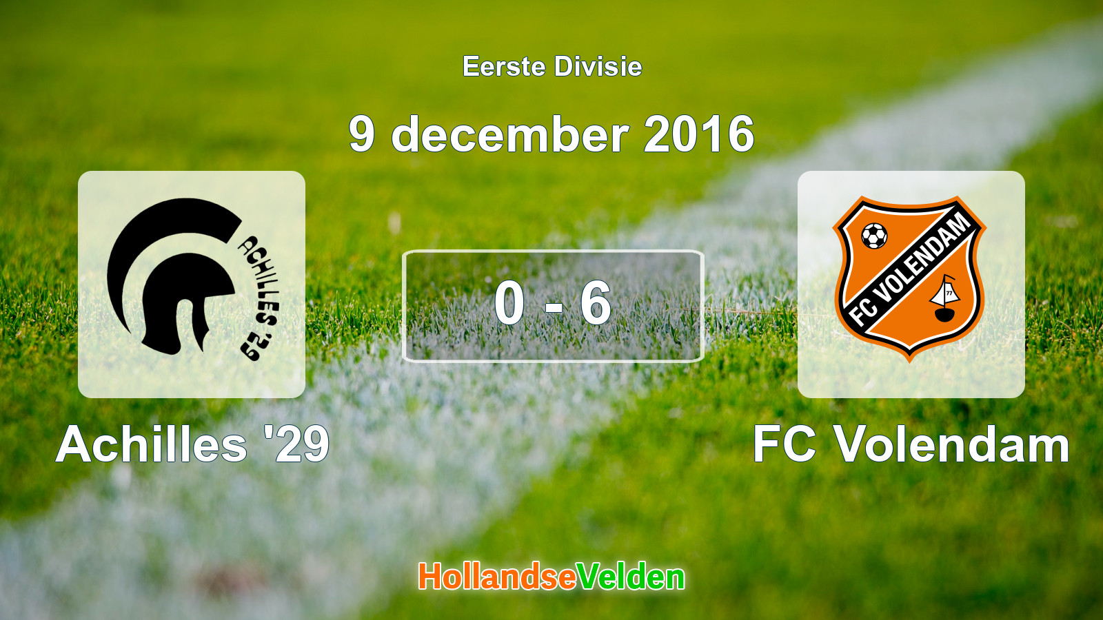 Gespeelde wedstrijd: Achilles '29 - FC Volendam 0 - 6 (9 december 2016)