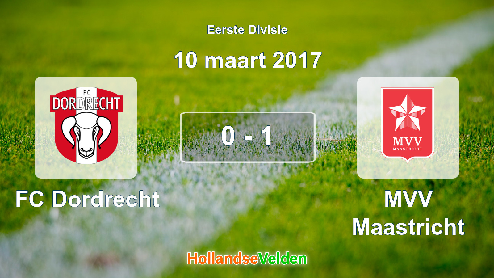 Gespeelde wedstrijd: FC Dordrecht - MVV Maastricht 0 - 1 (10 maart 2017)