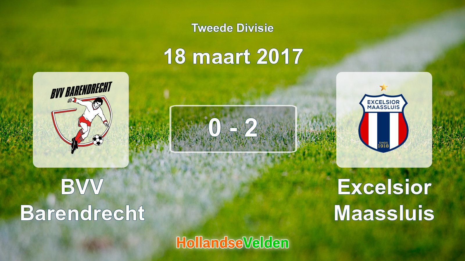 Gespeelde wedstrijd: BVV Barendrecht - Excelsior Maassluis 0 - 2 (18 maart 2017)