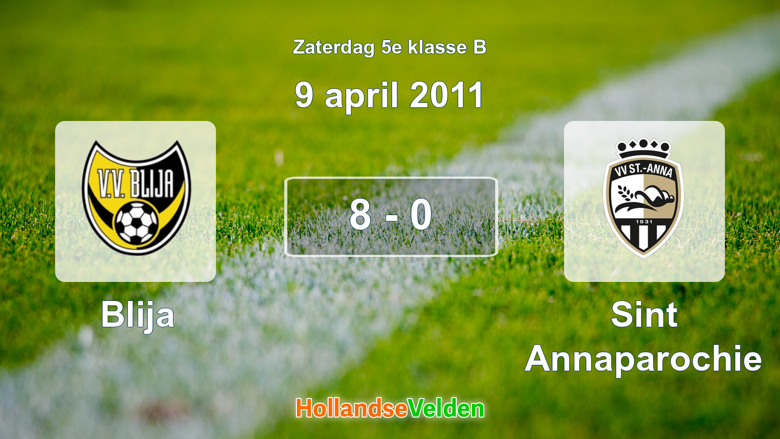 Gespeelde wedstrijd: Blija - Sint Annaparochie 8 - 0 (9 april 2011)