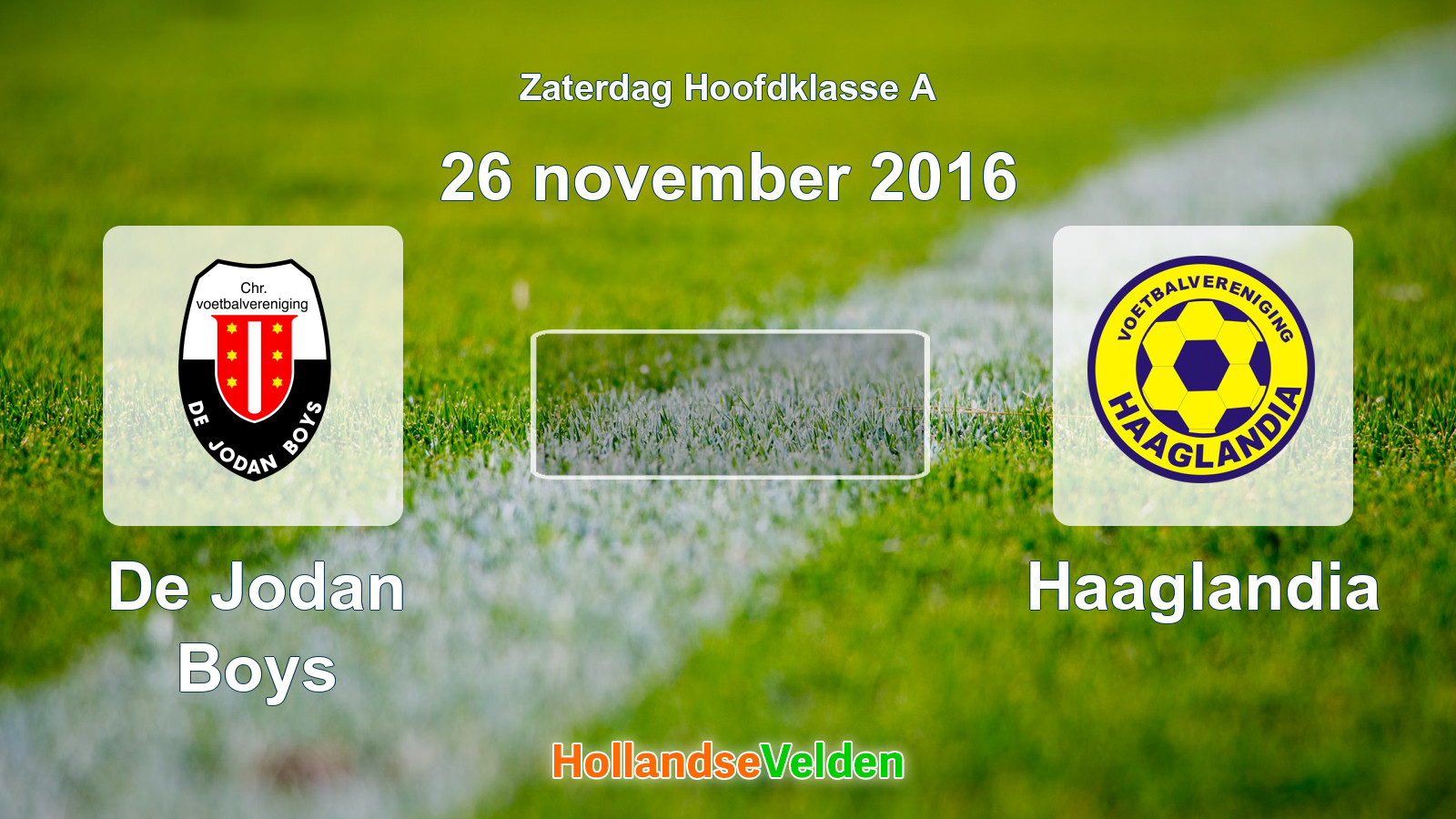 Geplande wedstrijd: De Jodan Boys - Haaglandia (26 november 2016)