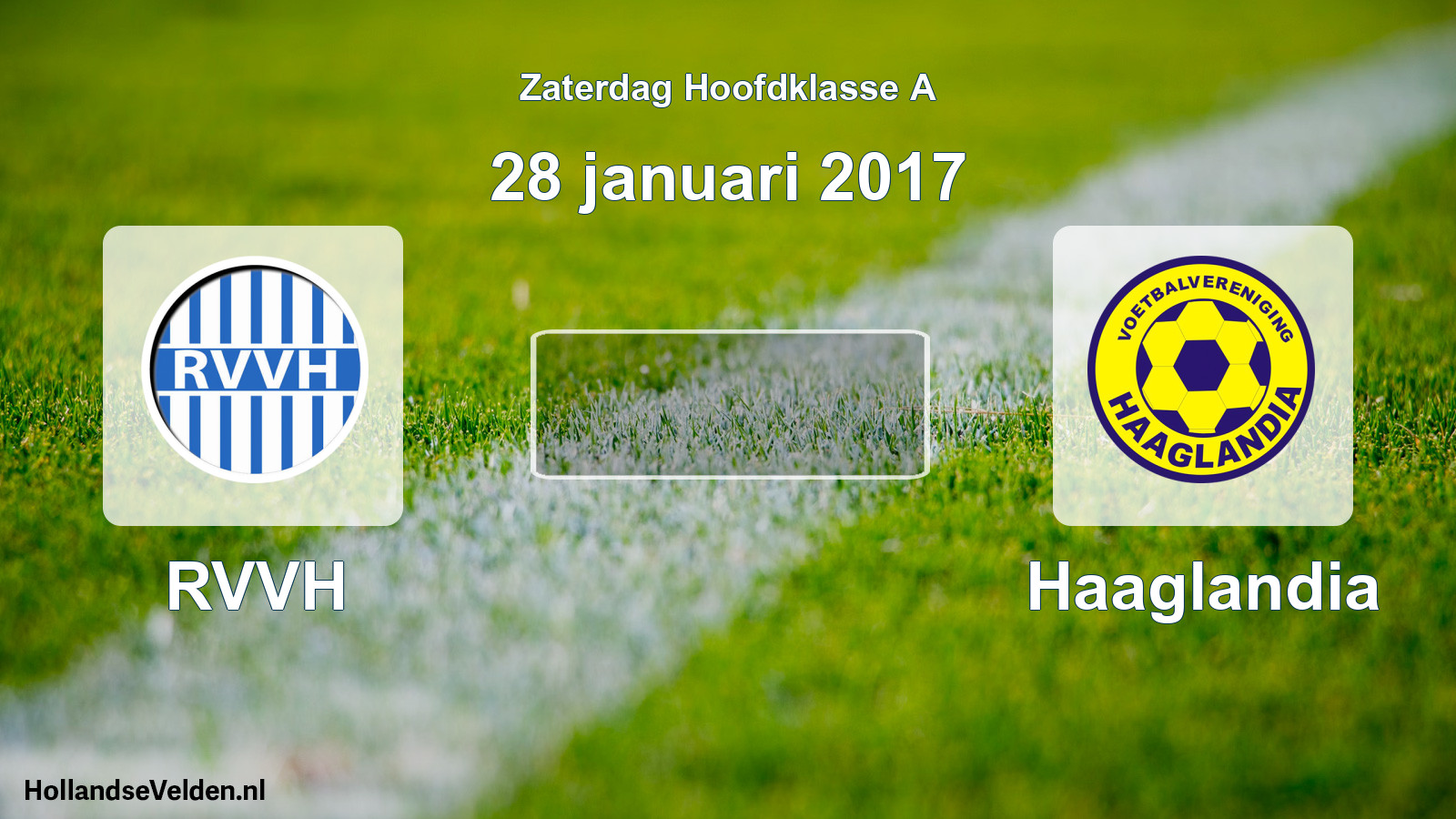 Geplande wedstrijd: RVVH - Haaglandia (28 januari 2017)