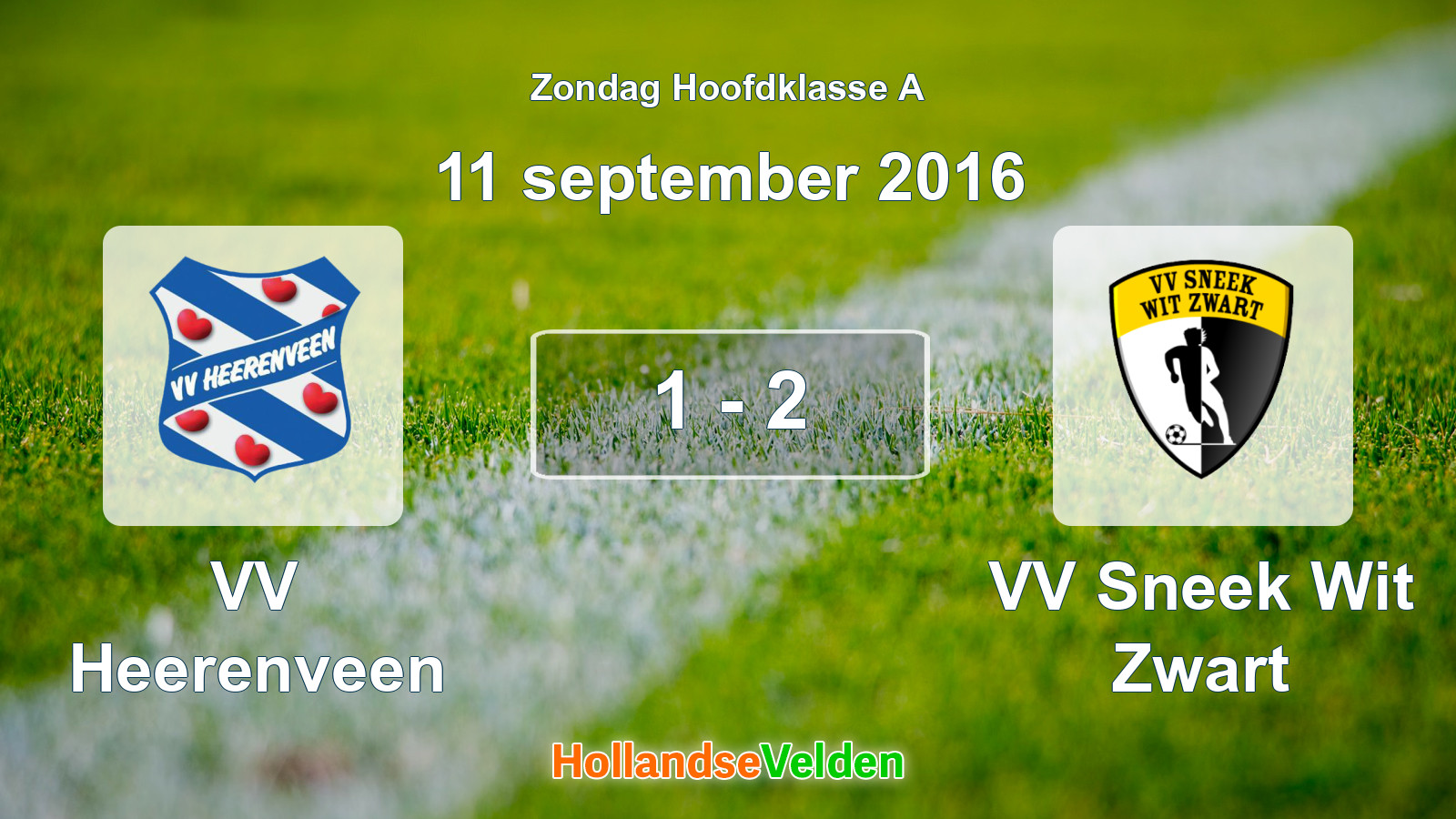 Gespeelde wedstrijd: VV Heerenveen - VV Sneek Wit Zwart 1 - 2 (11 september 2016)