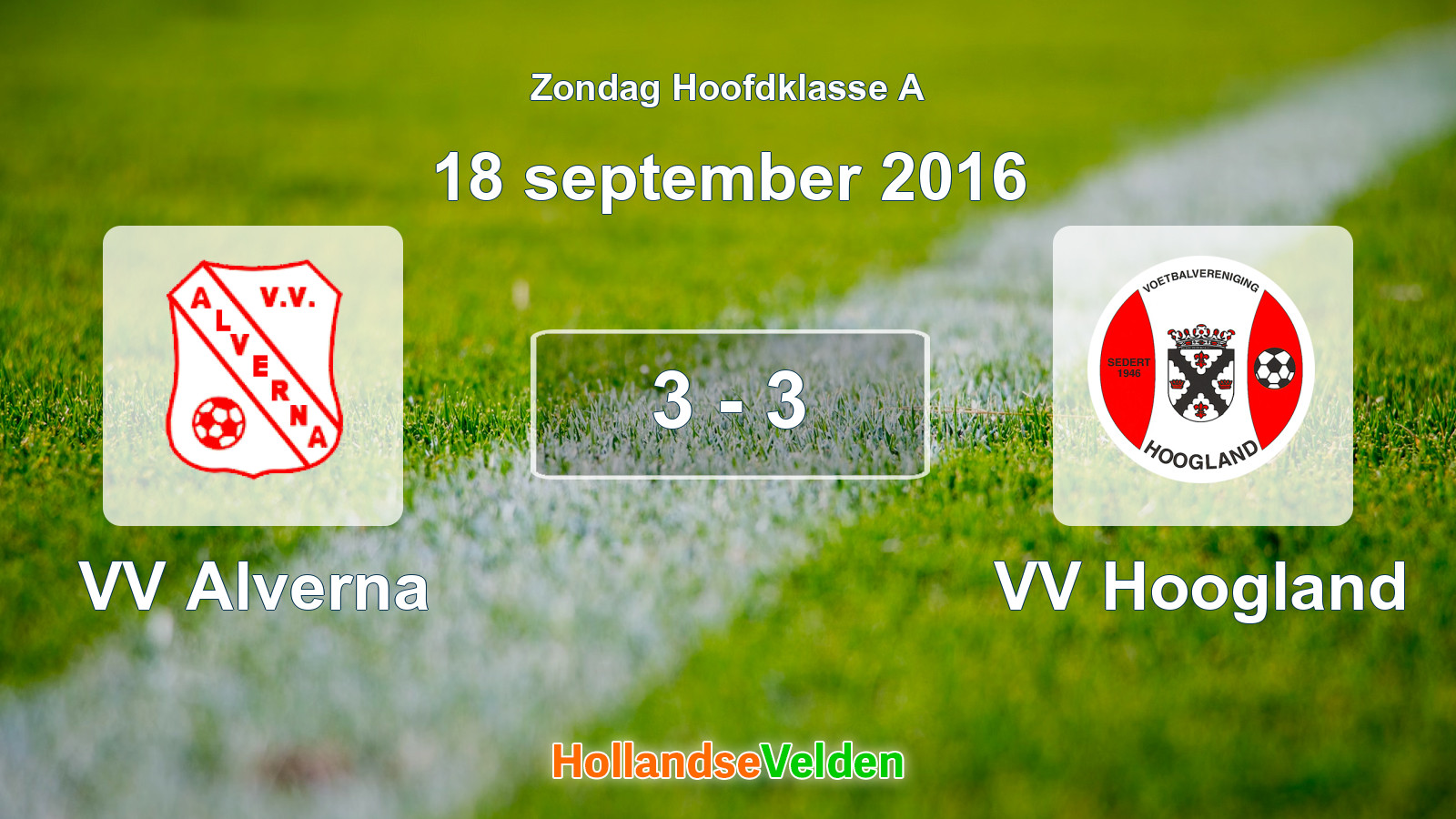 Gespeelde wedstrijd: VV Alverna - VV Hoogland 3 - 3 (18 september 2016)