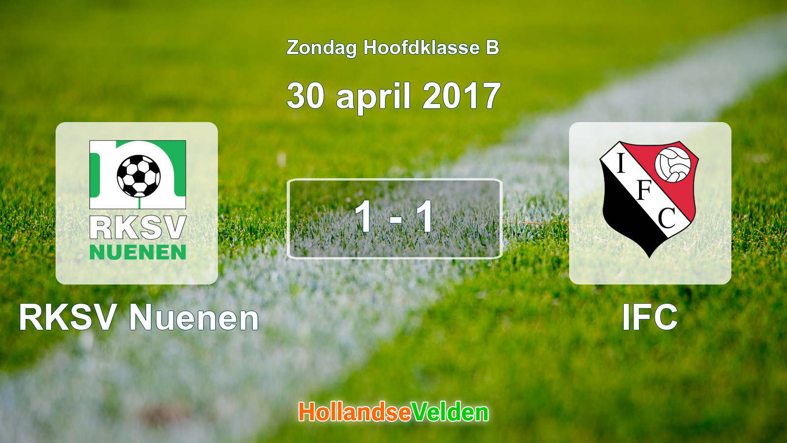 Gespeelde wedstrijd: RKSV Nuenen - IFC 1 - 1 (30 april 2017)