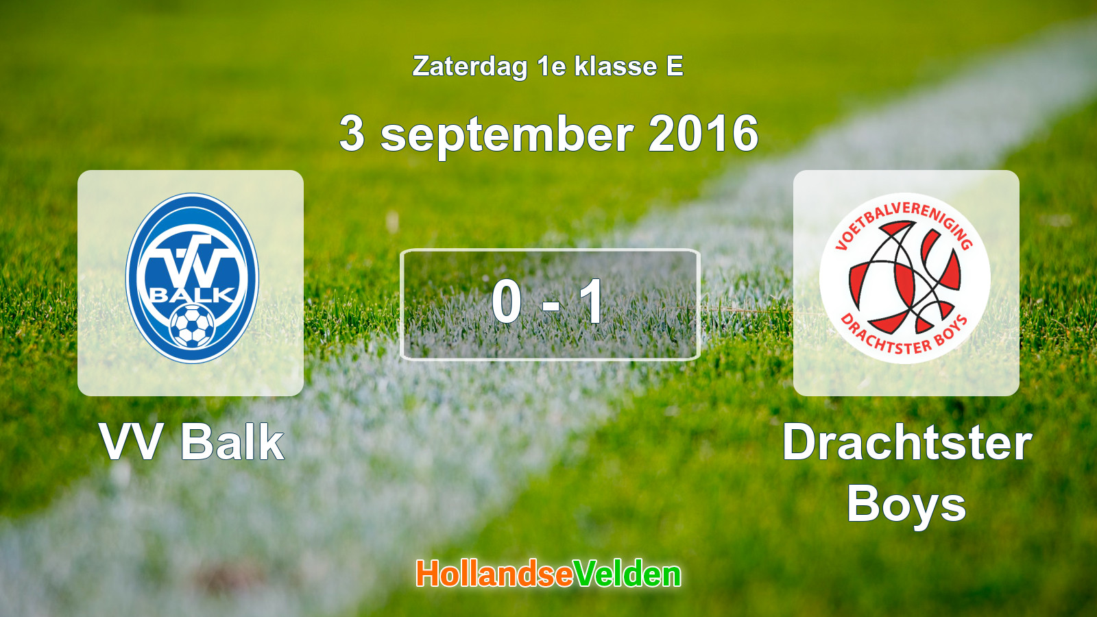 Gespeelde wedstrijd: VV Balk - Drachtster Boys 0 - 1 (3 september 2016)