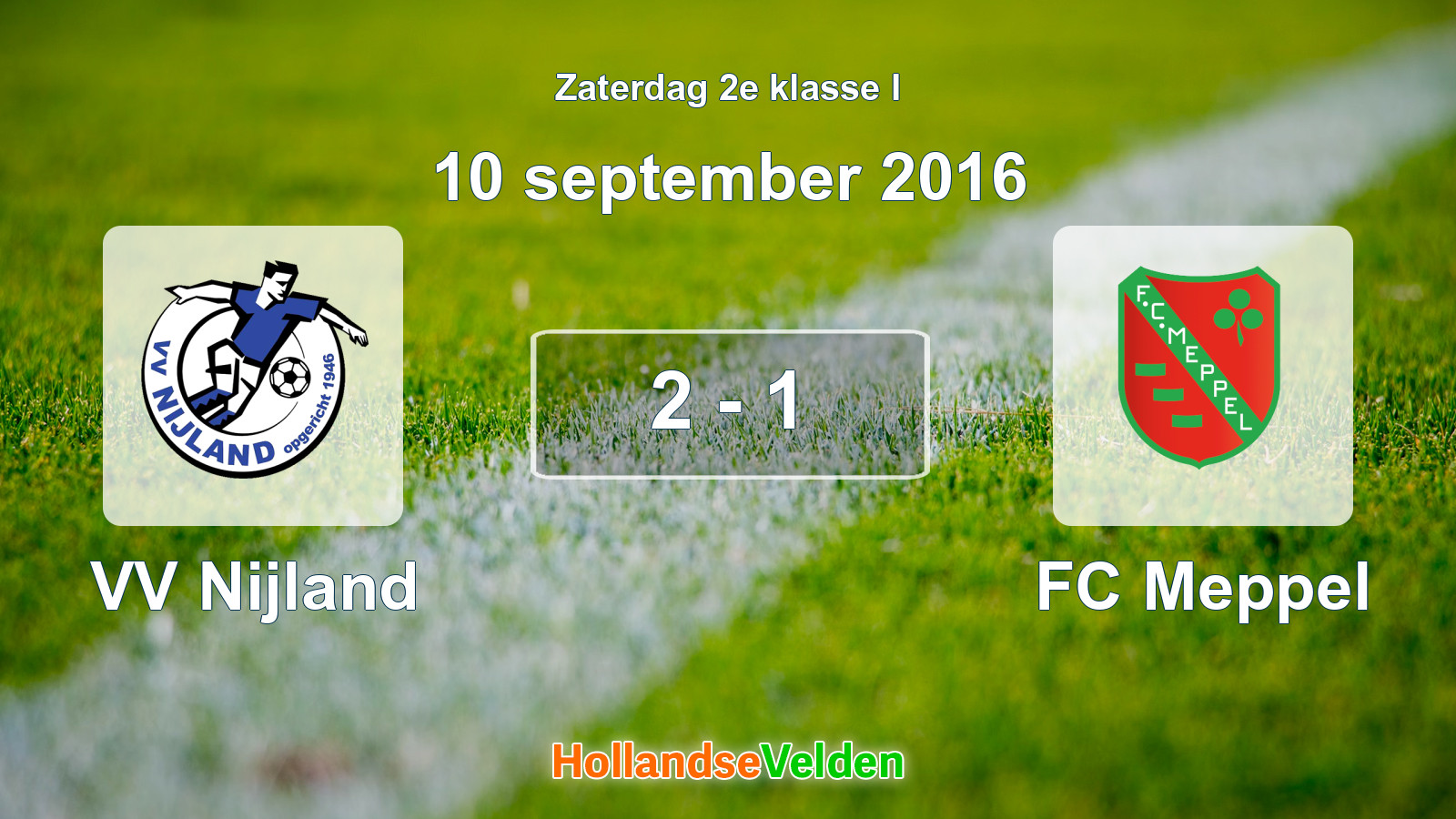 Gespeelde wedstrijd: VV Nijland - FC Meppel 2 - 1 (10 september 2016)