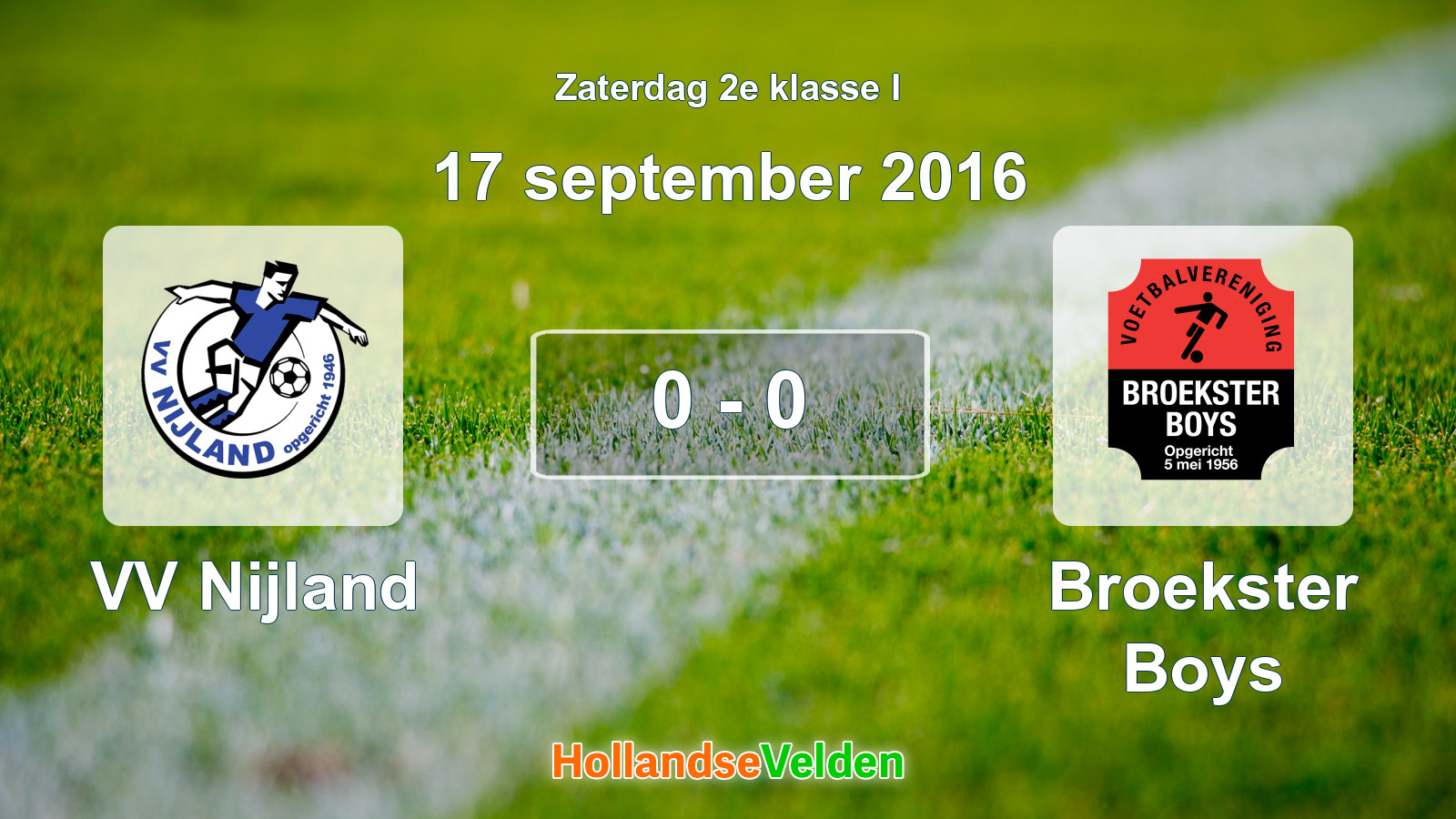 Gespeelde wedstrijd: VV Nijland - Broekster Boys 0 - 0 (17 september 2016)