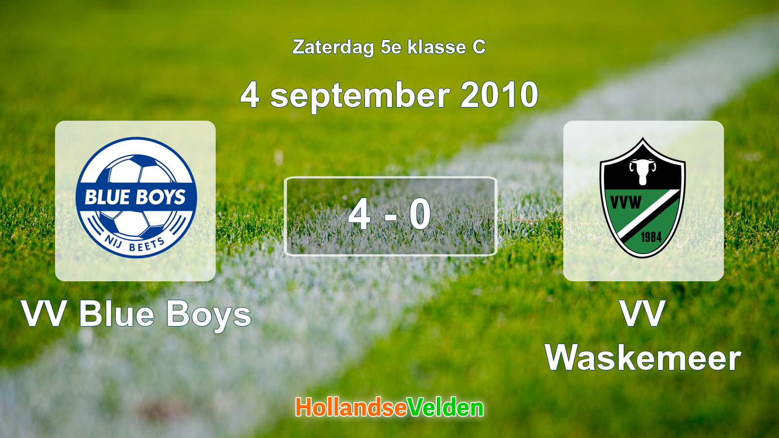 Gespeelde wedstrijd: VV Blue Boys - VV Waskemeer 4 - 0 (4 september 2010)