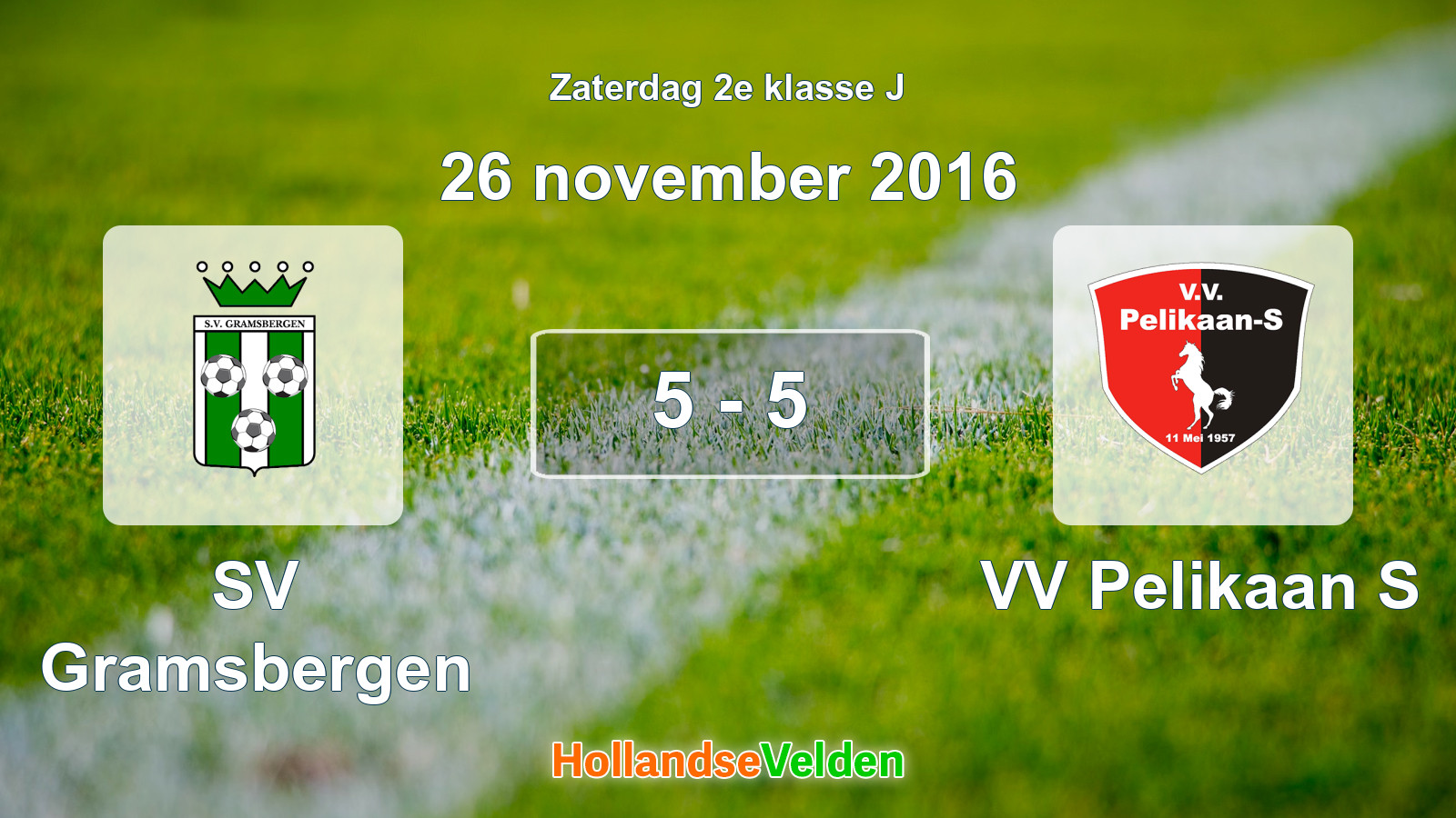 Gespeelde wedstrijd: SV Gramsbergen - VV Pelikaan S 5 - 5 (26 november 2016)
