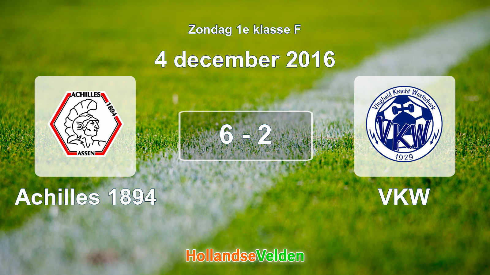 Gespeelde wedstrijd: Achilles 1894 - VKW 6 - 2 (4 december 2016)