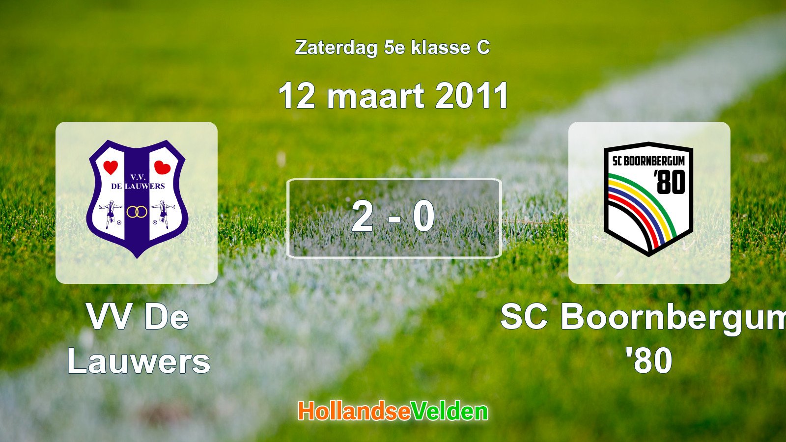 Gespeelde wedstrijd: VV De Lauwers - SC Boornbergum '80 2 - 0 (12 maart 2011)