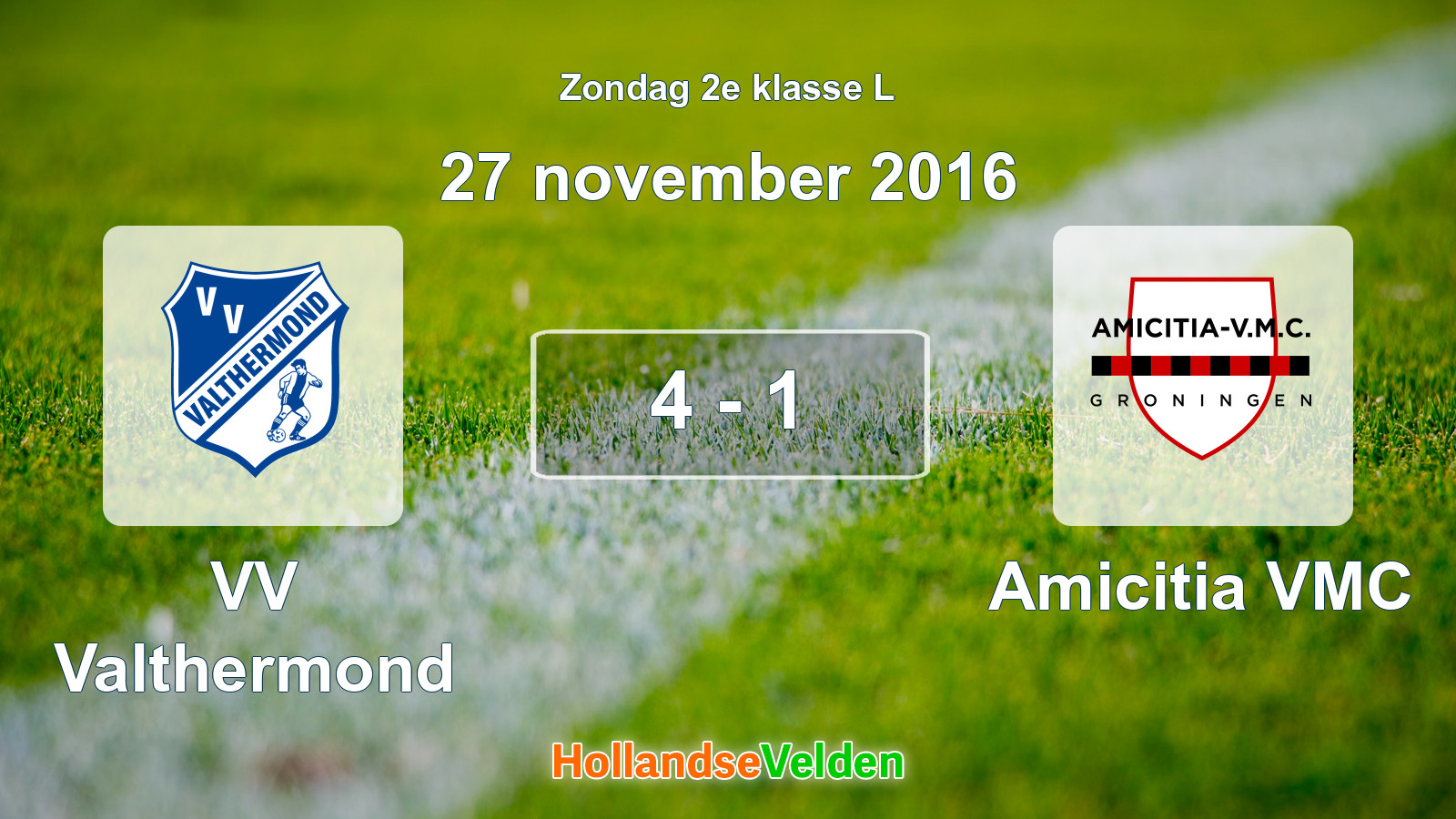 Gespeelde wedstrijd: VV Valthermond - Amicitia VMC 4 - 1 (27 november 2016)