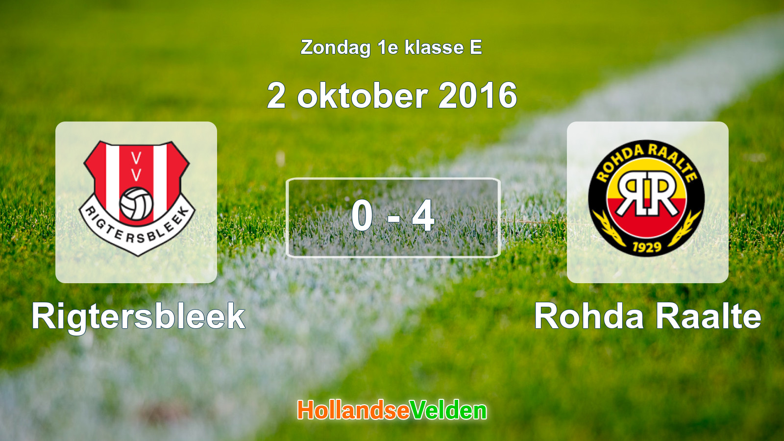 Gespeelde wedstrijd: Rigtersbleek - Rohda Raalte 0 - 4 (2 oktober 2016)