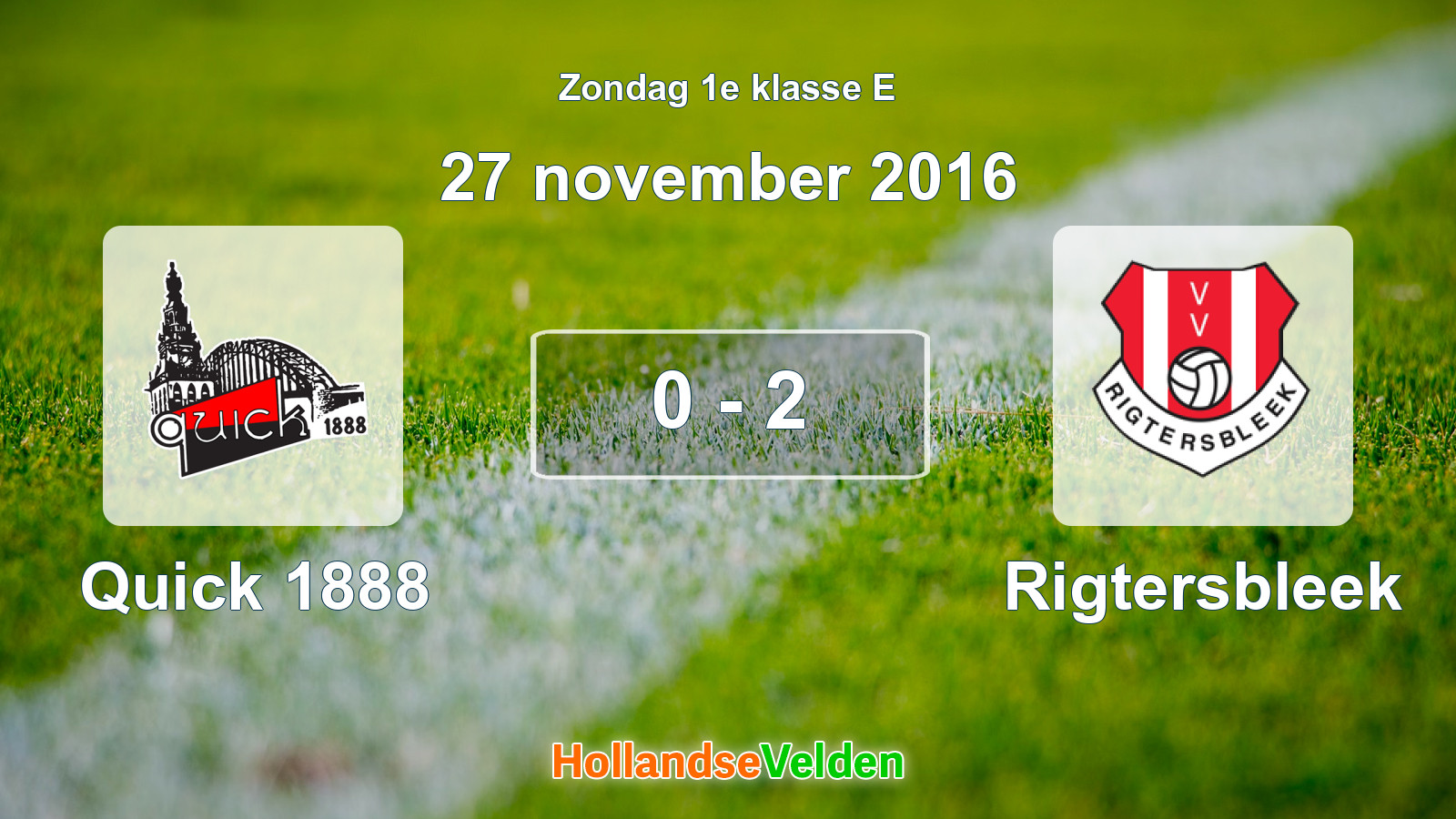 Gespeelde wedstrijd: Quick 1888 - Rigtersbleek 0 - 2 (27 november 2016)