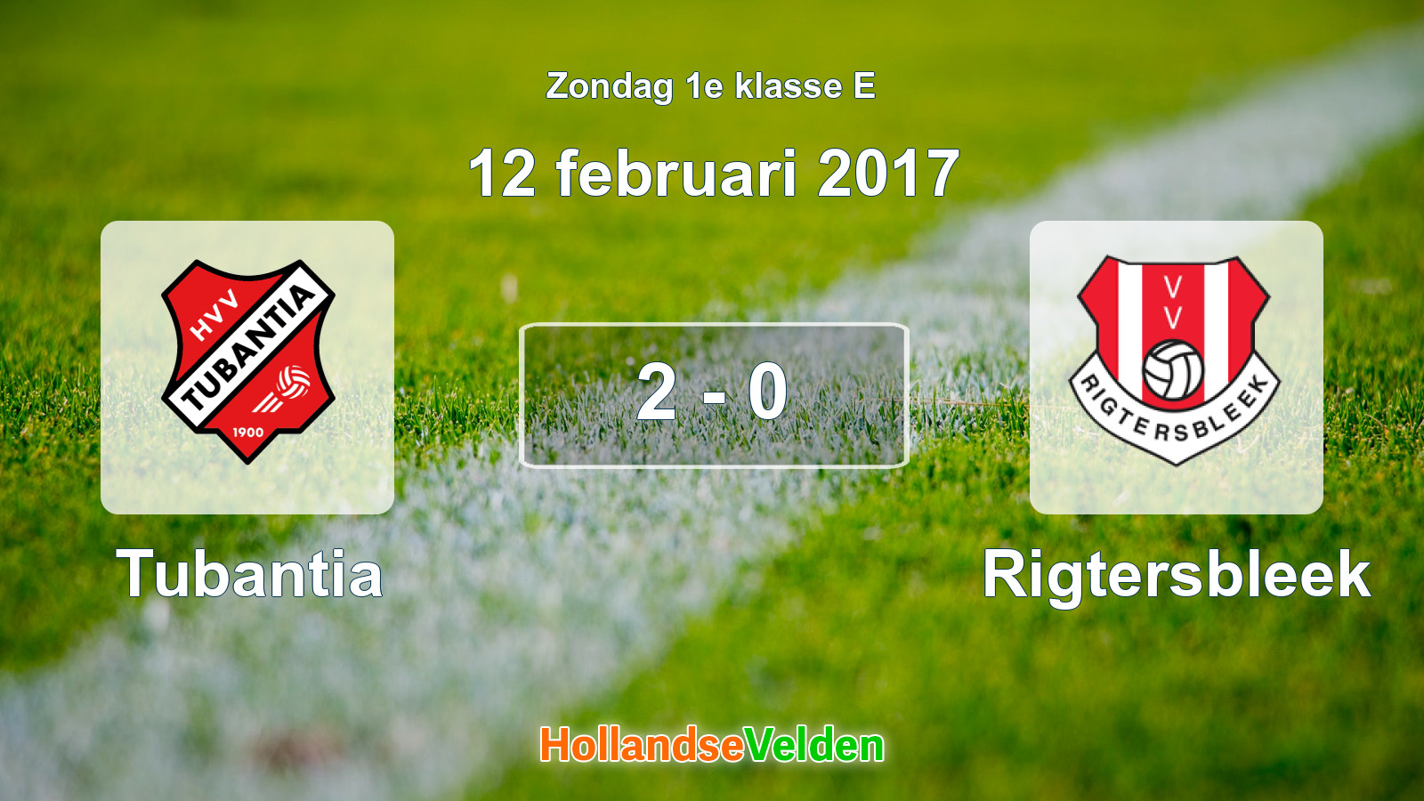 Gespeelde wedstrijd: Tubantia - Rigtersbleek 2 - 0 (12 februari 2017)