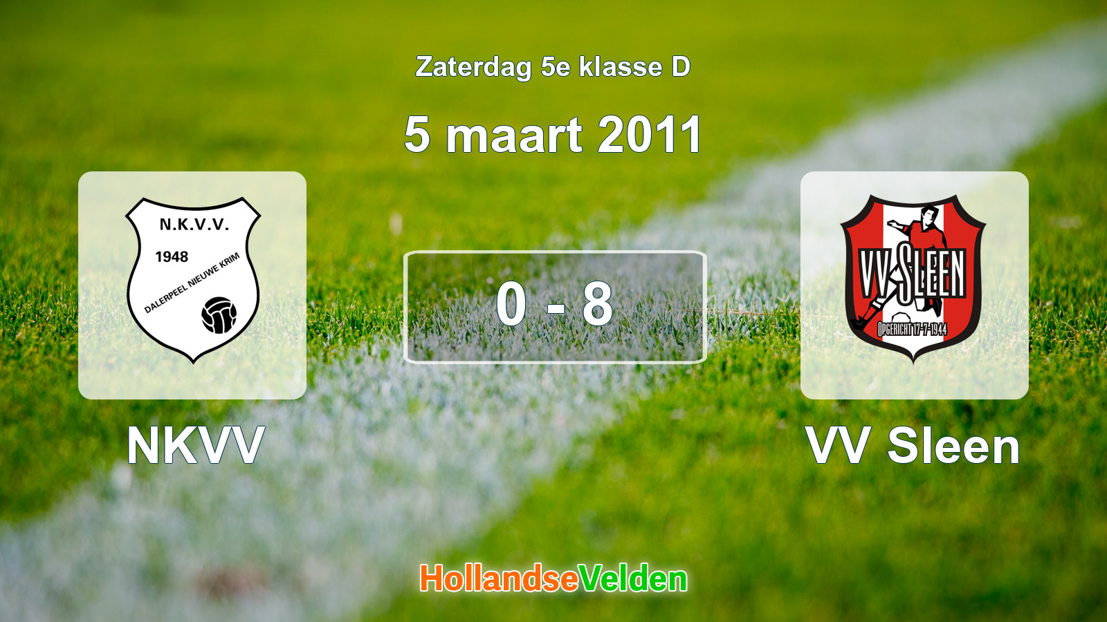 Gespeelde wedstrijd: NKVV - VV Sleen 0 - 8 (5 maart 2011)