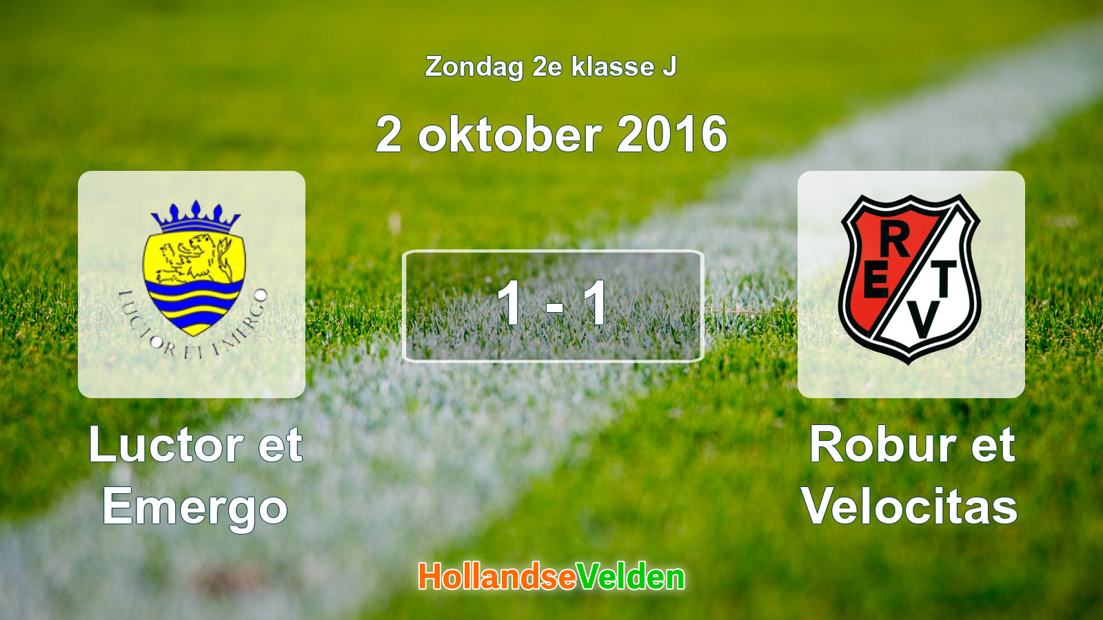 Gespeelde wedstrijd: Luctor et Emergo - Robur et Velocitas 1 - 1 (2 oktober 2016)