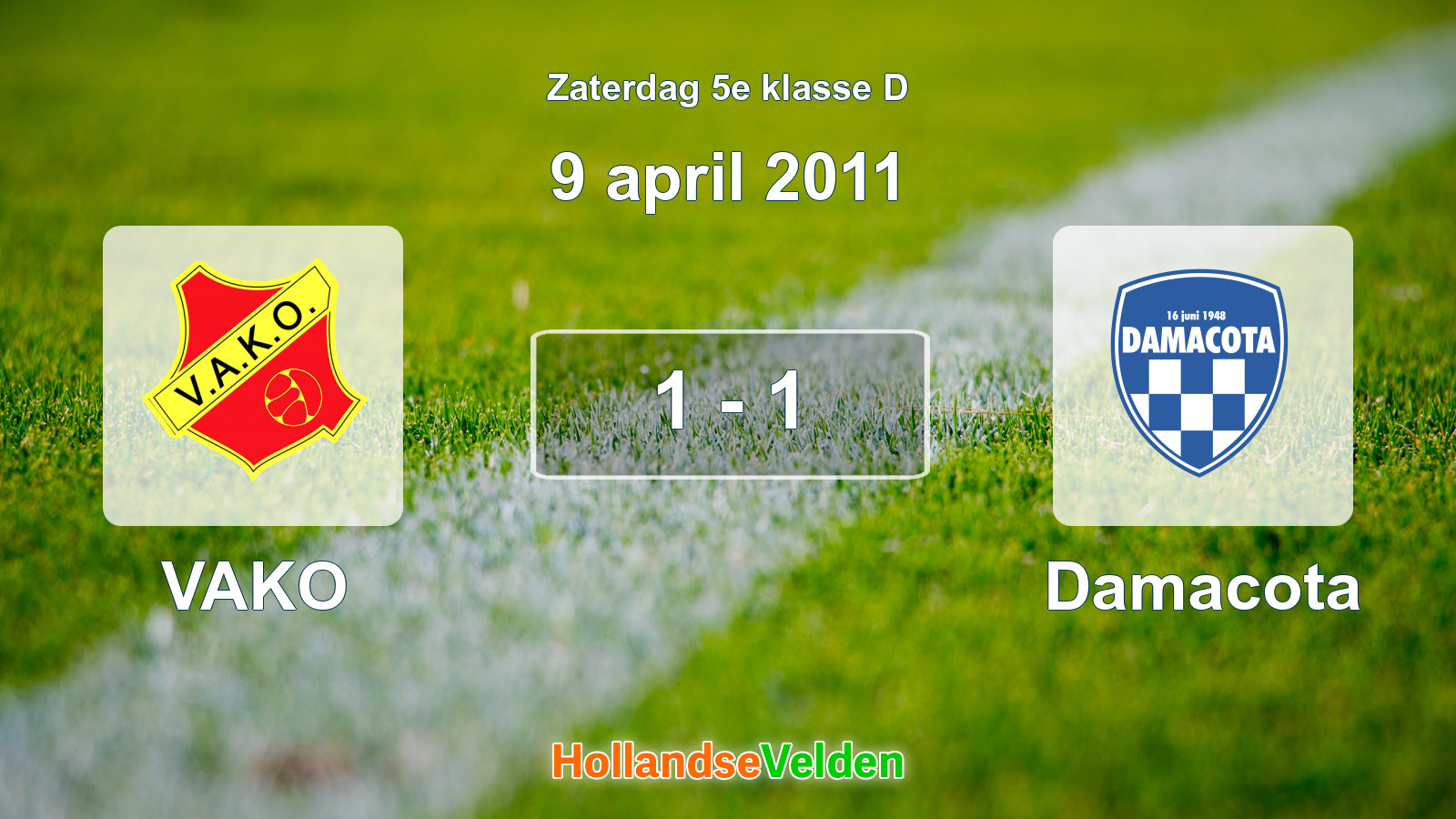 Gespeelde wedstrijd: VAKO - Damacota 1 - 1 (9 april 2011)
