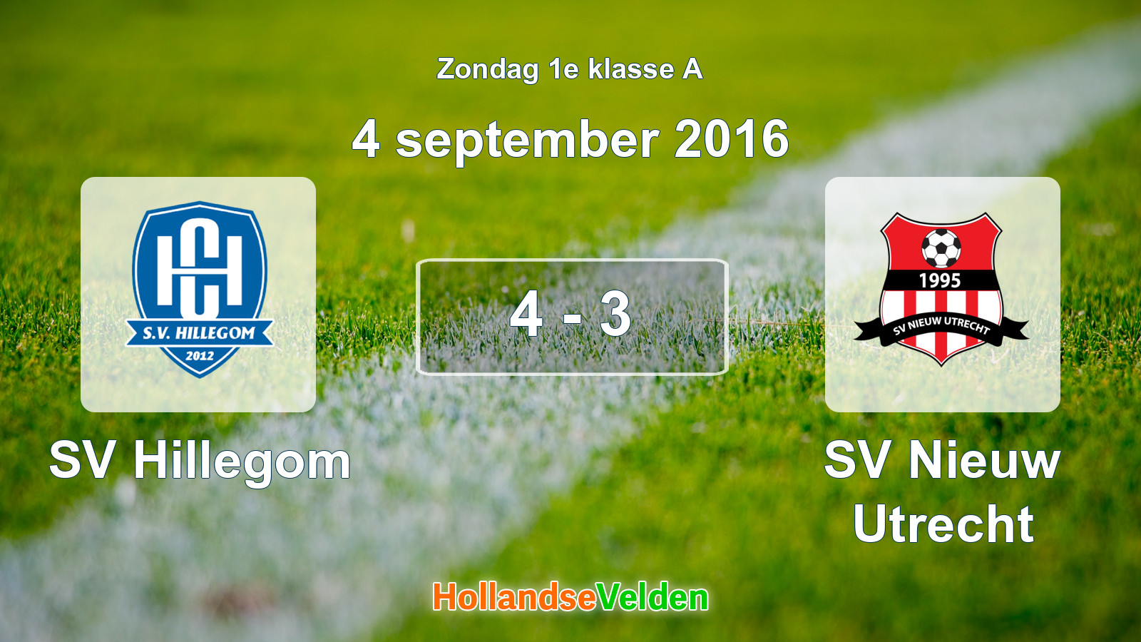 Gespeelde wedstrijd: SV Hillegom - SV Nieuw Utrecht 4 - 3 (4 september 2016)